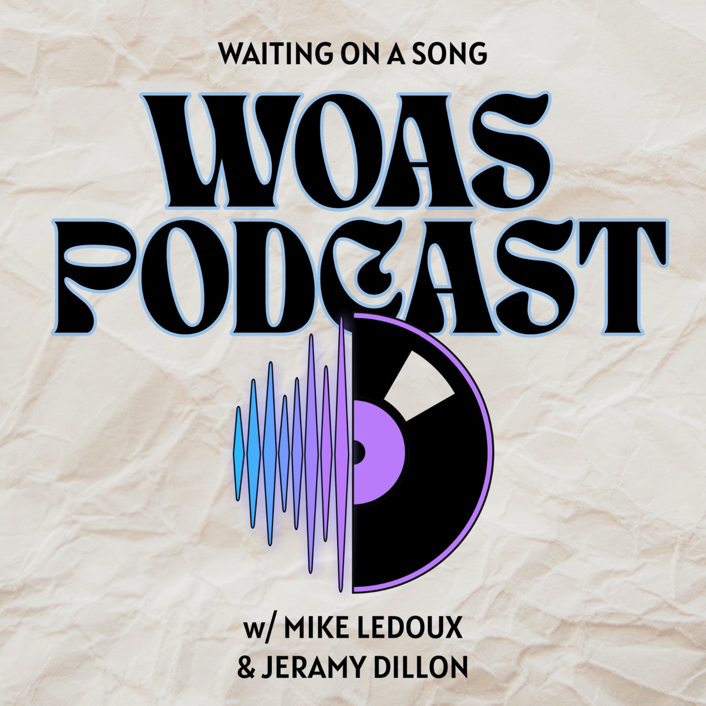 WoaS (Waiting on a Song)