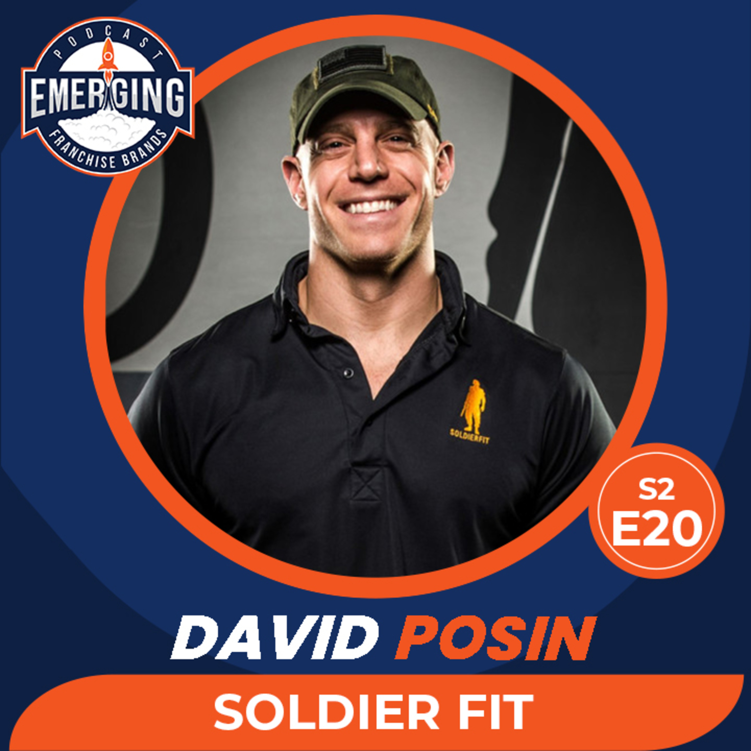 David Posin's Soldier Fit: Building a Franchise with Military Precision | S2E20 episode artwork