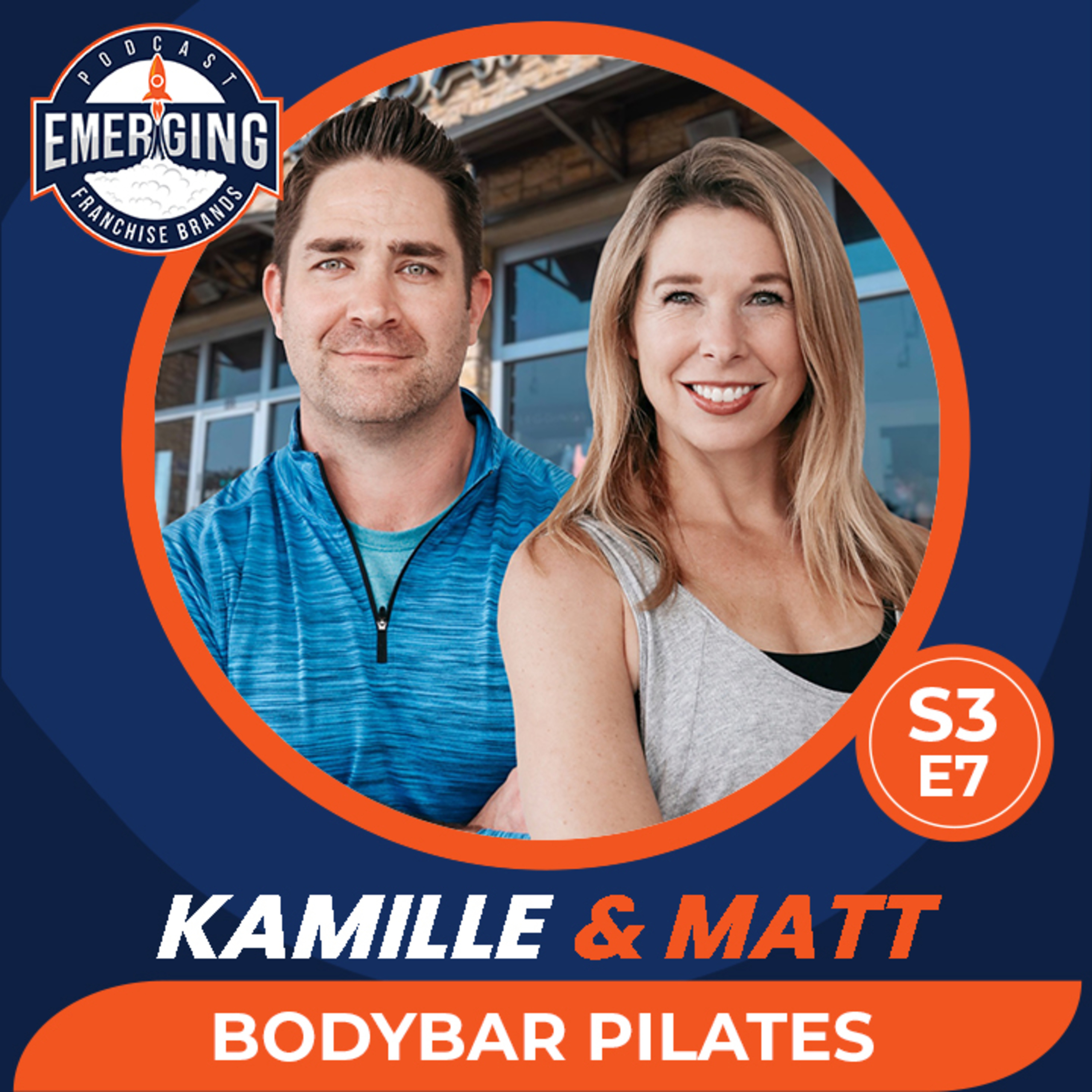 BODYBAR Pilates: Building a Thriving Fitness Franchise with Kamille & Matt McCollum episode artwork