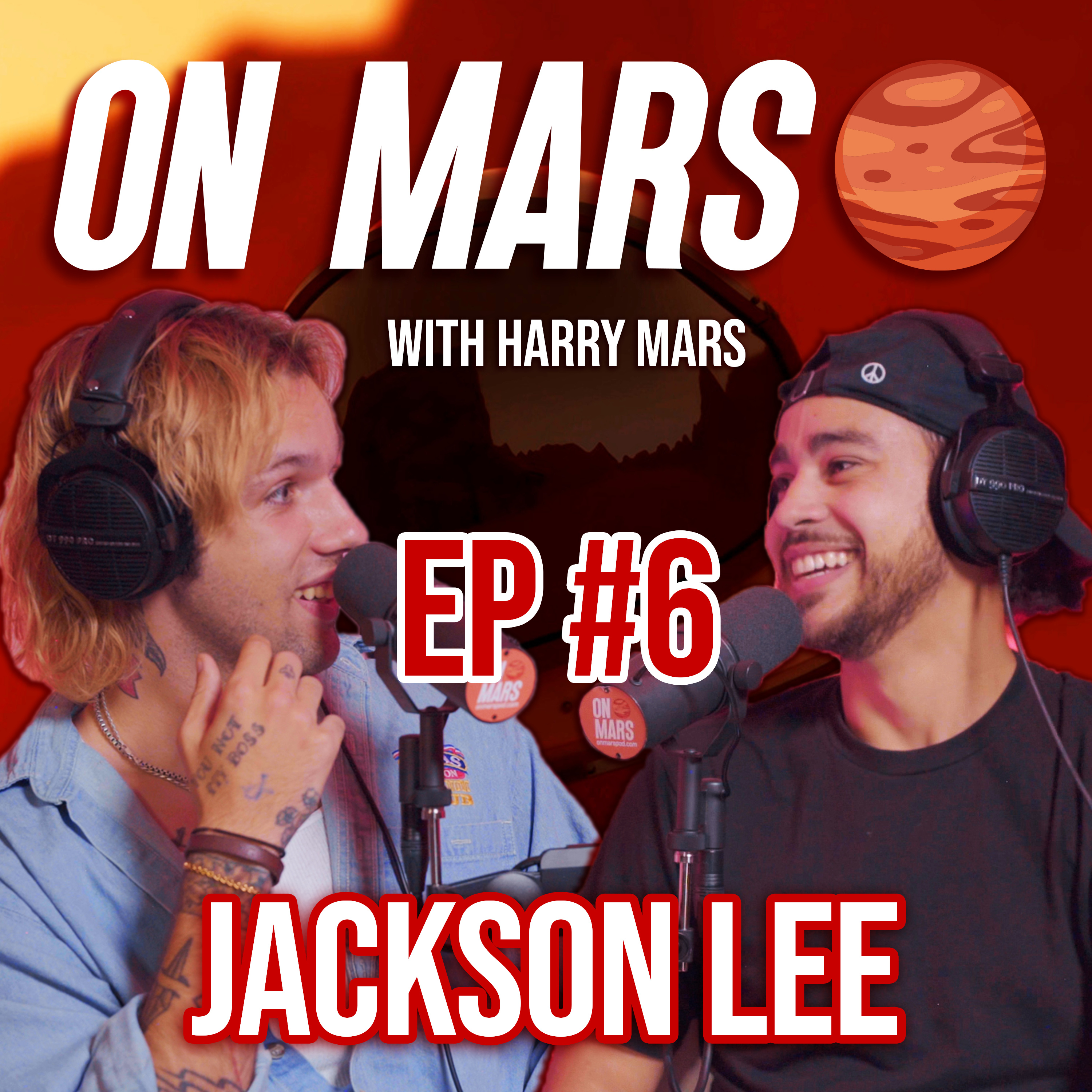 Jackson Lee | On Mars Pod EP 6 | Releasing 1st Solo EP & Josh Peck TikTok Controversy