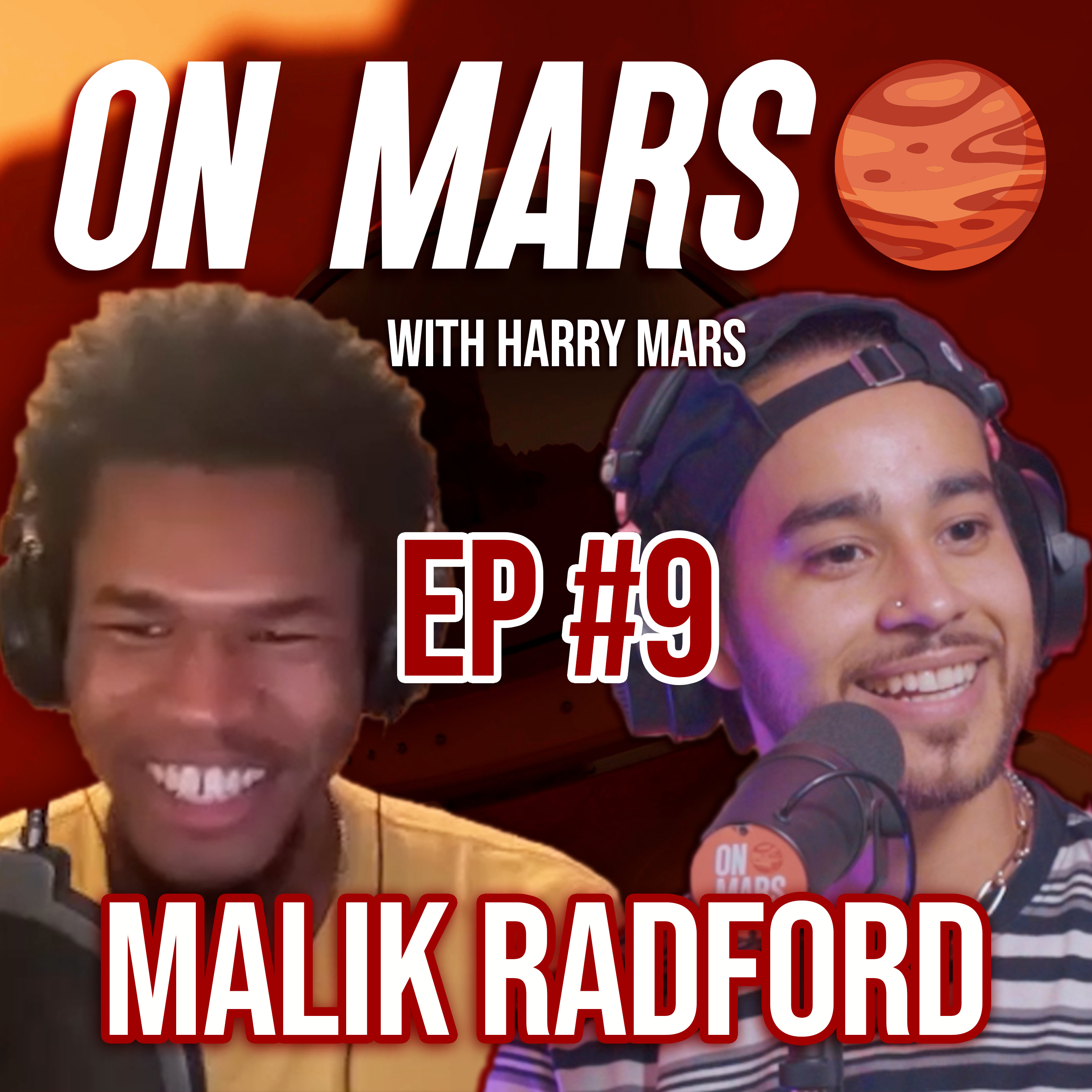 Malik Radford | On Mars Pod EP 9 | Arts, Animation & Industry Connections