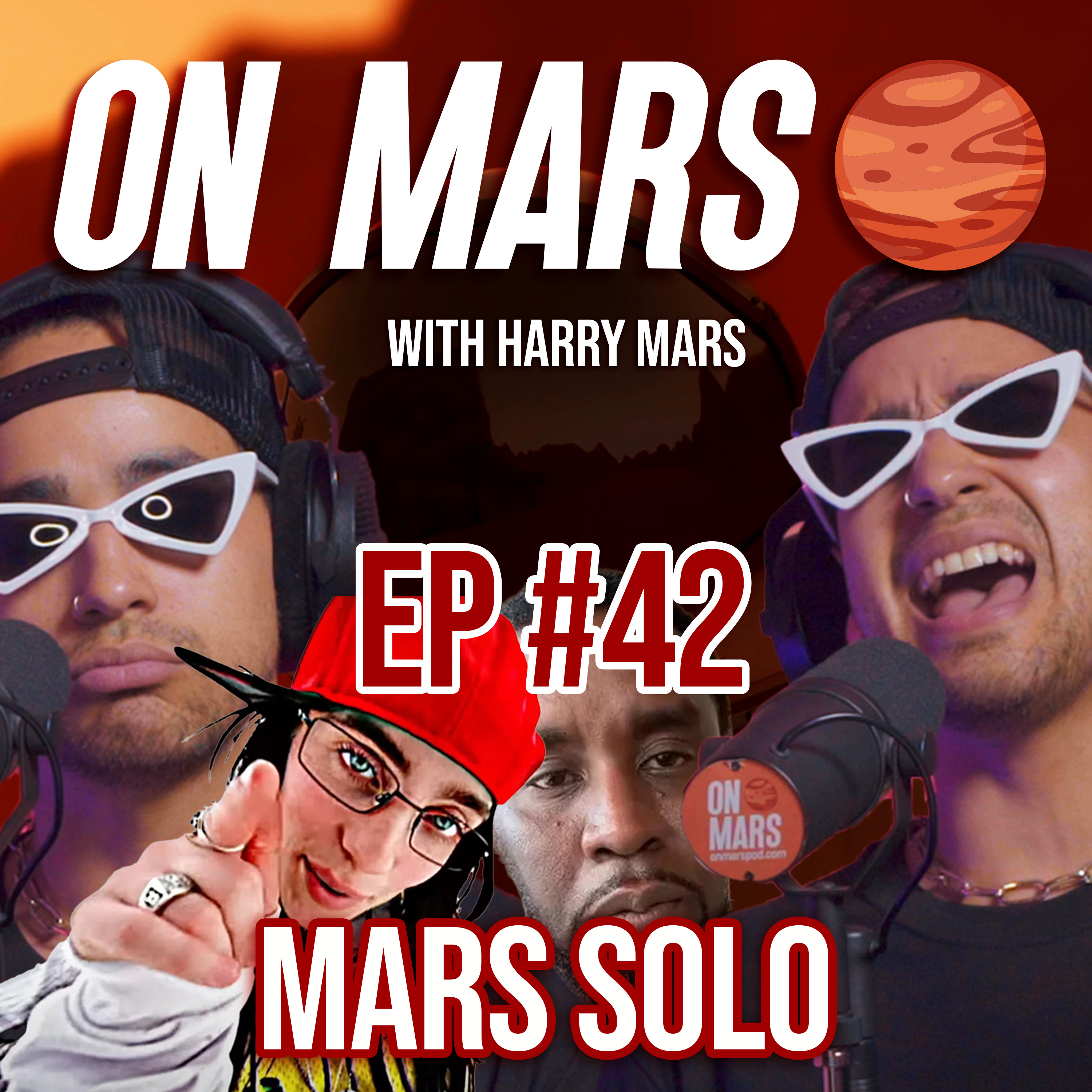 Mars Solo | On Mars Pod EP 42 | Billie Eilish, Diddy Do It & Drake v. Kendrick