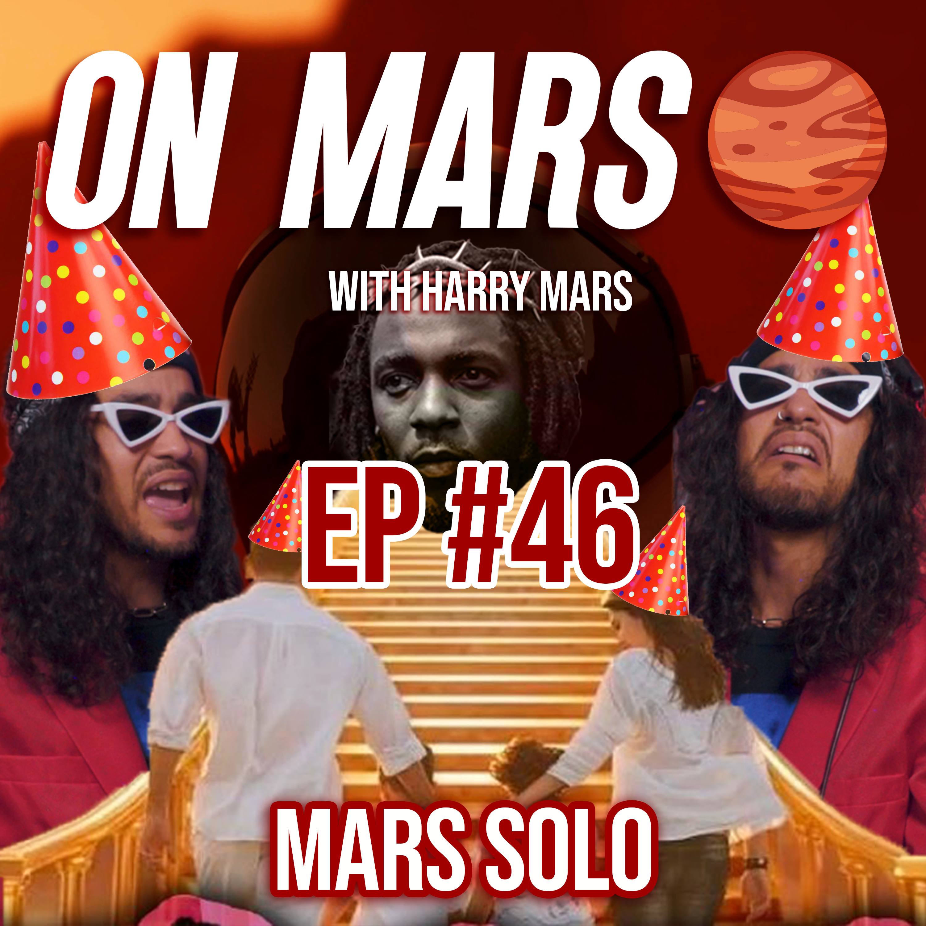 Mars Solo | On Mars Pod EP 46 | 1st Birthday, Finding Love & Tom Green Inspirations