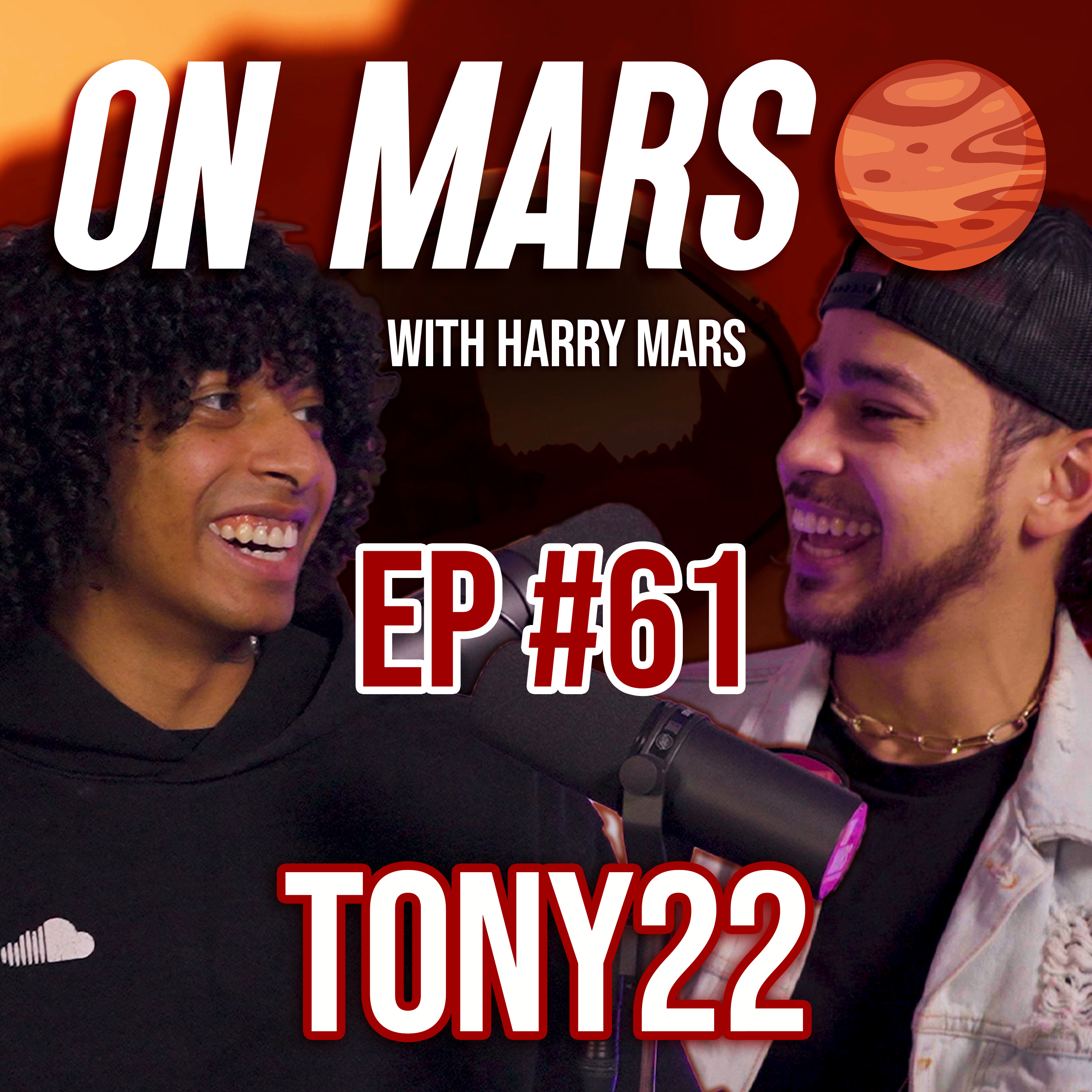 Tony22 | On Mars Pod EP 61 | TonyVToons, Going Viral & The Formula