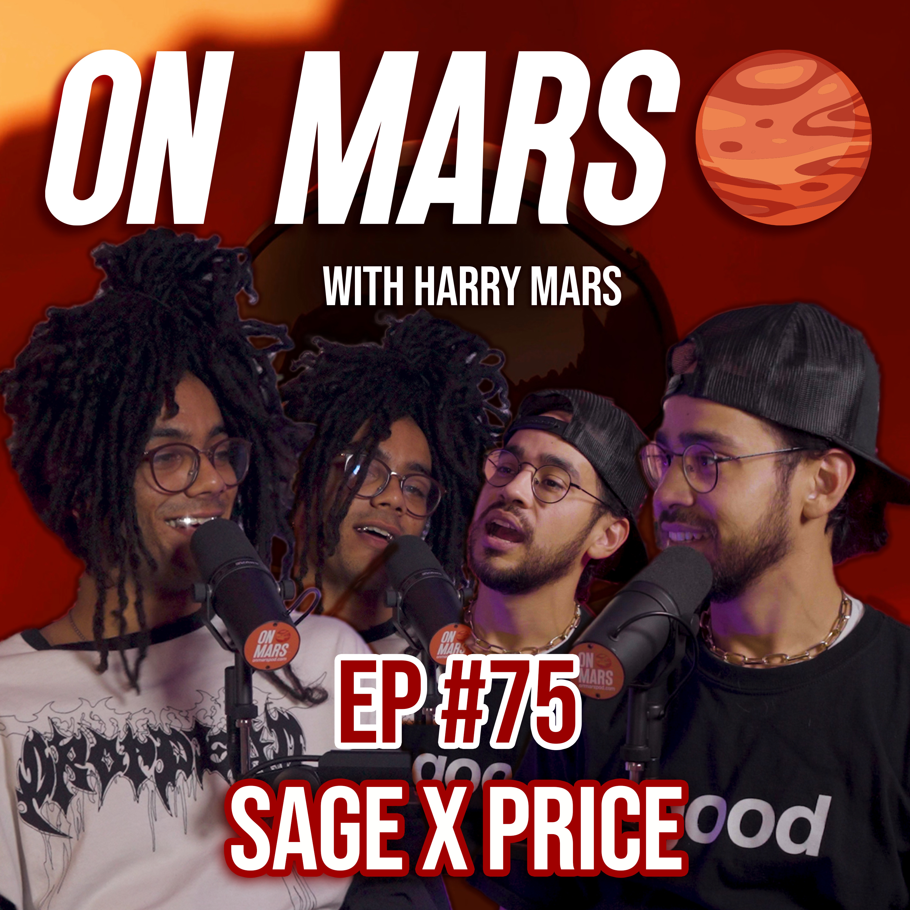 Sage X Price | On Mars Pod EP 75 | Indie Artistry, Studio Kid & Wild Connections