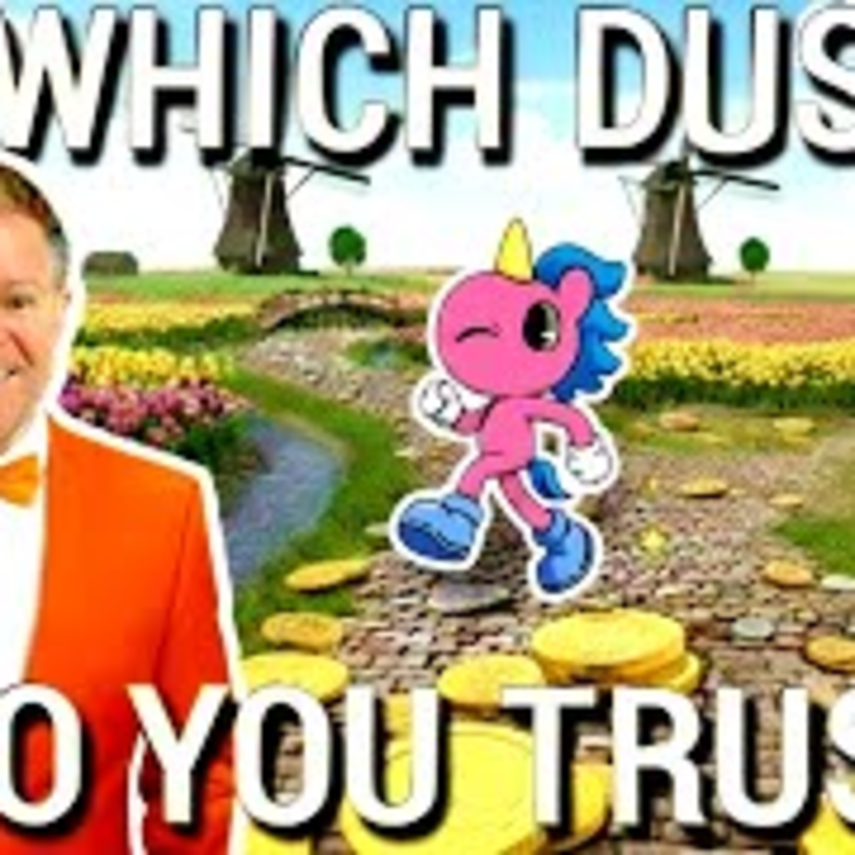 🔥 It's all Unicorn Fart Dust! 🔥 - so which Dust do YOU TRUST?
