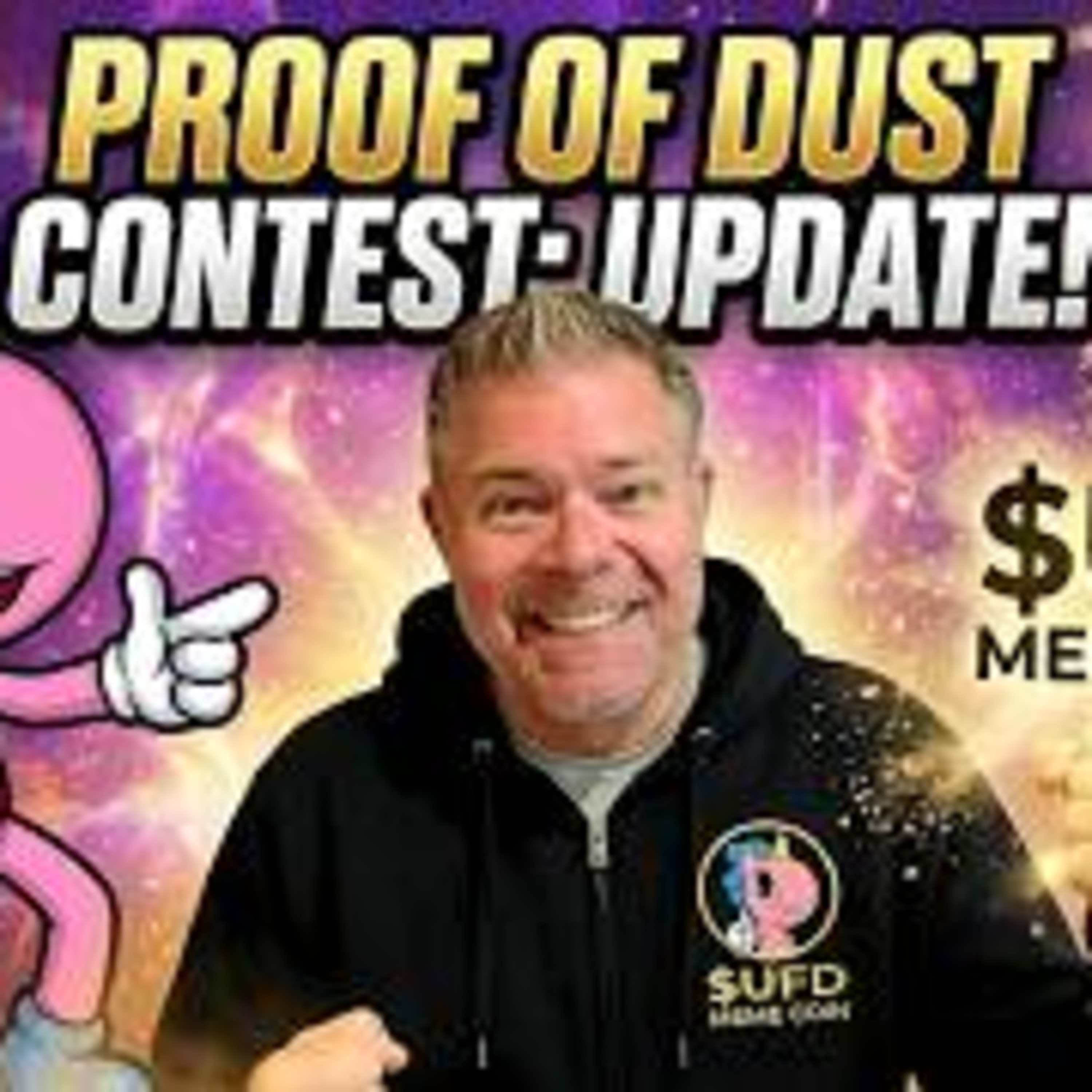 DON'T MISS THIS! $UFD Proof of Dust Contest Live Stream episode artwork