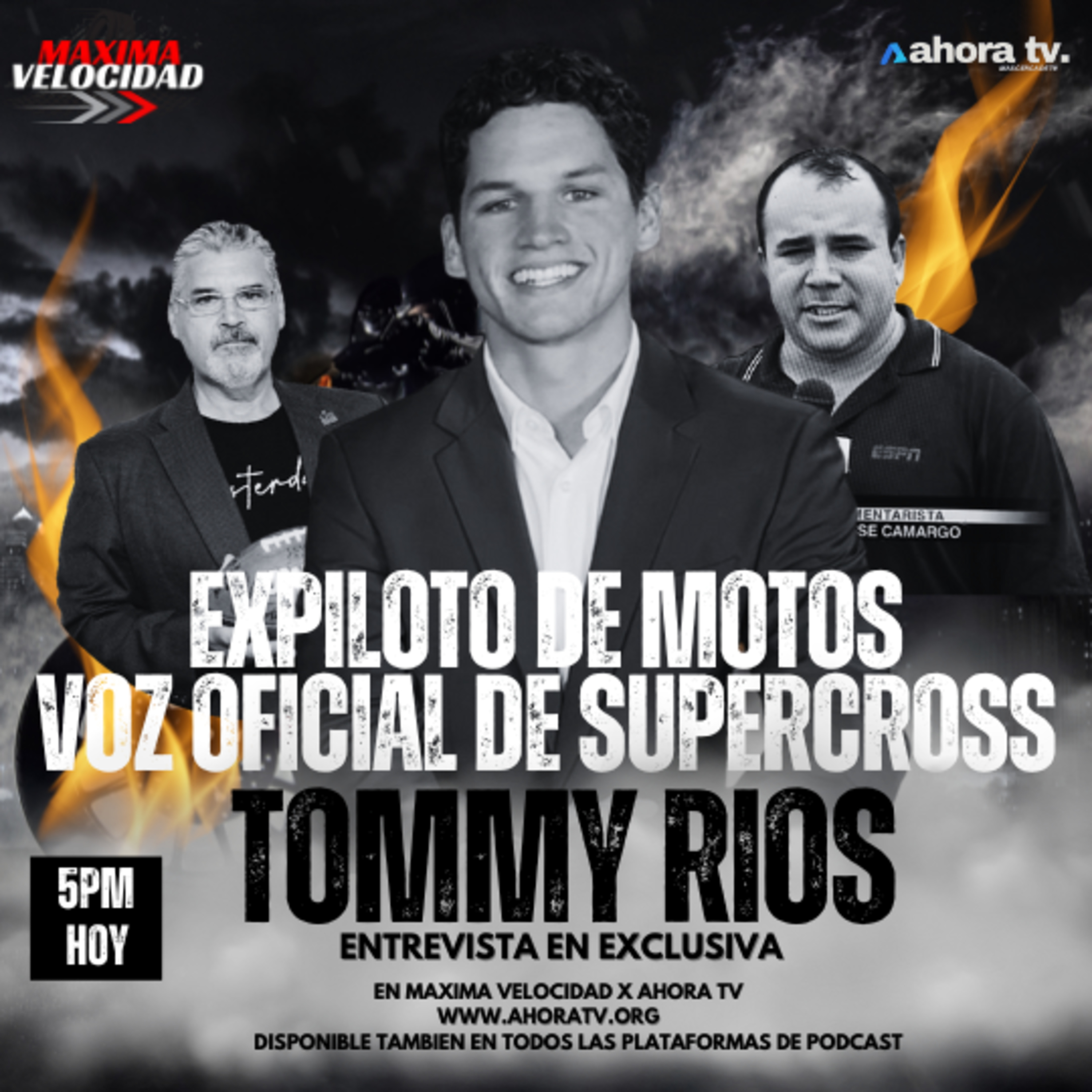 ENTREVISTA EXPILOTO Y VOZ OFICIAL DE SUPERCROSS, TOMMY RIOS | AHORA TV | MAS CERCA DE TI! episode artwork