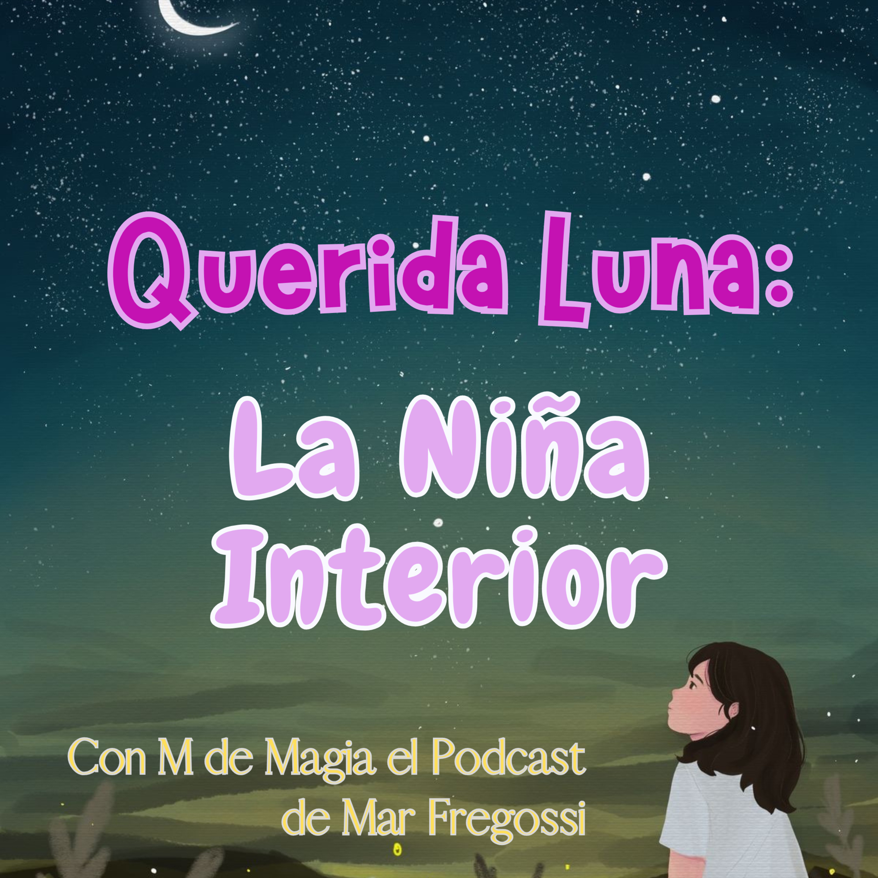 Querida Luna: La Niña Interior episode artwork