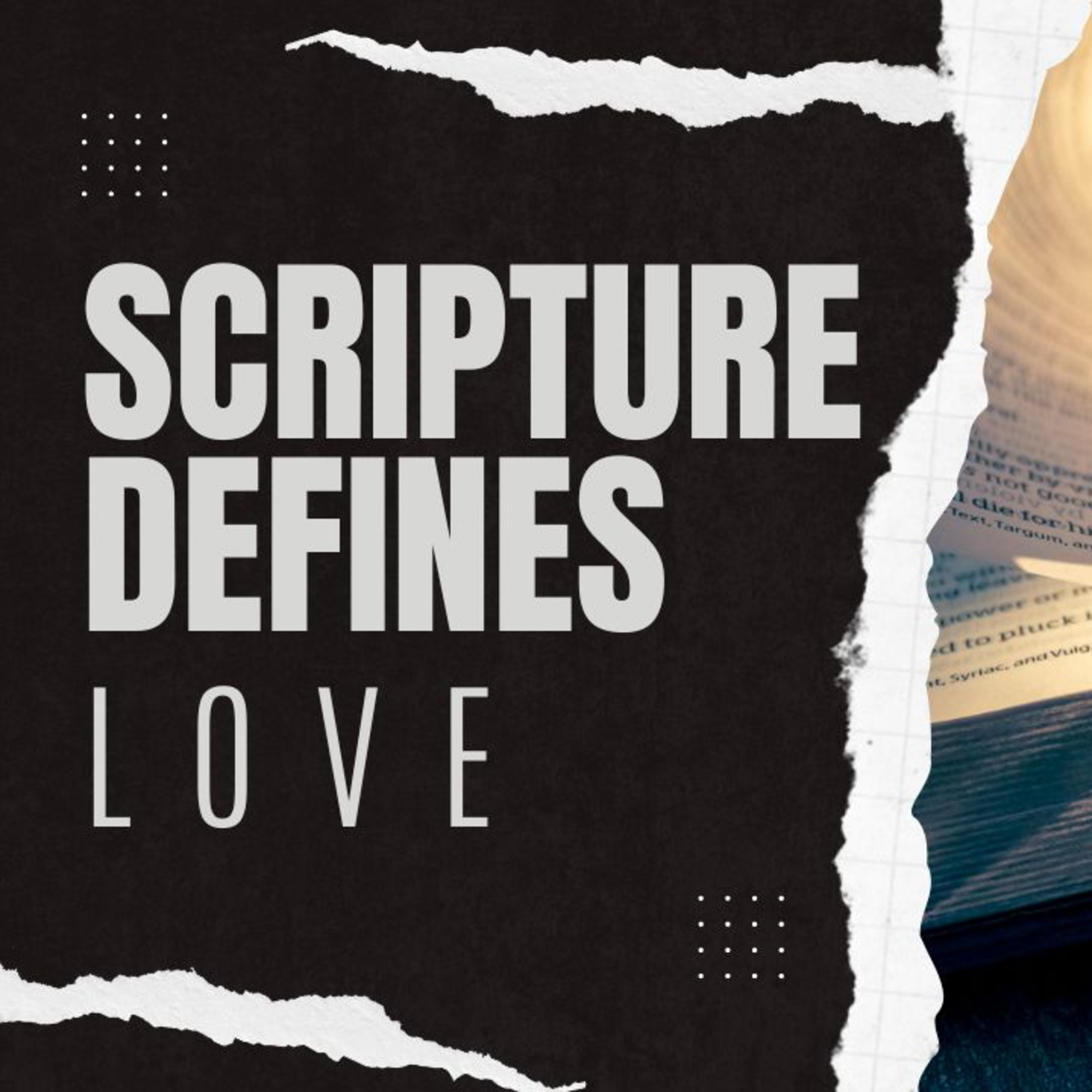 #3 - Scripture Defines: Love episode artwork