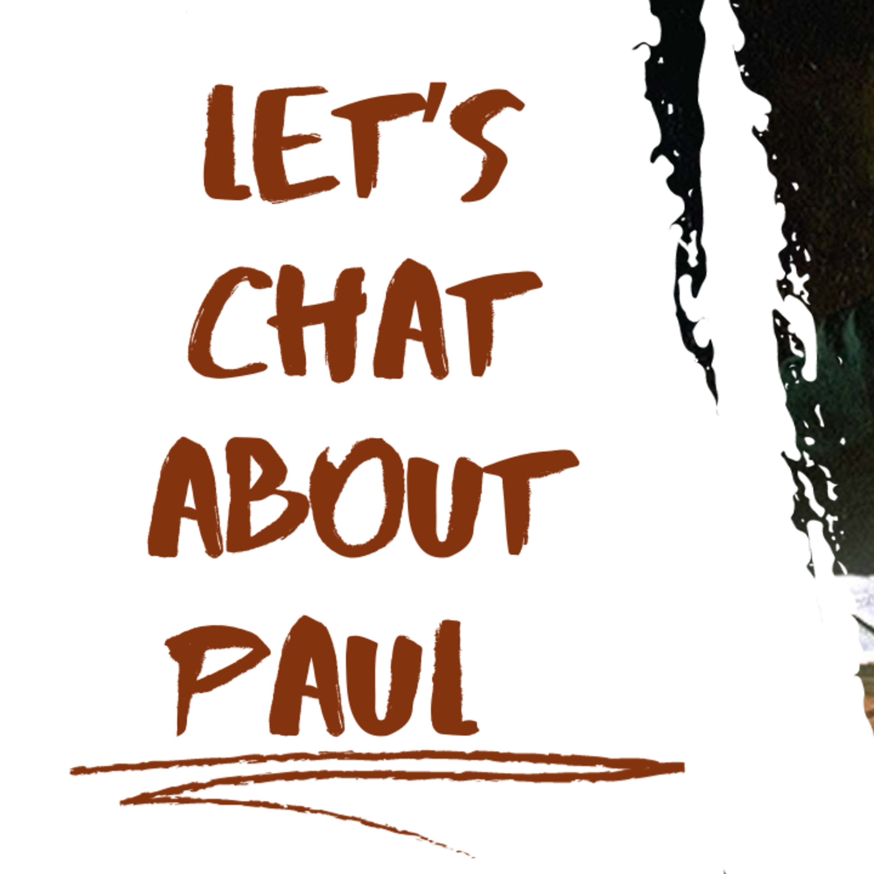 #7 - Let's chat about Paul episode artwork