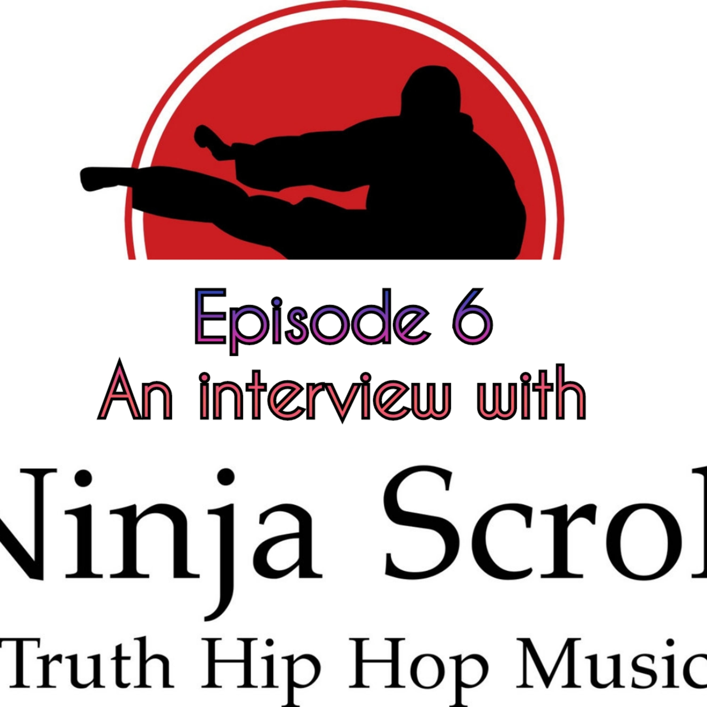 Episode 6 An Interview with Ninja Scroll