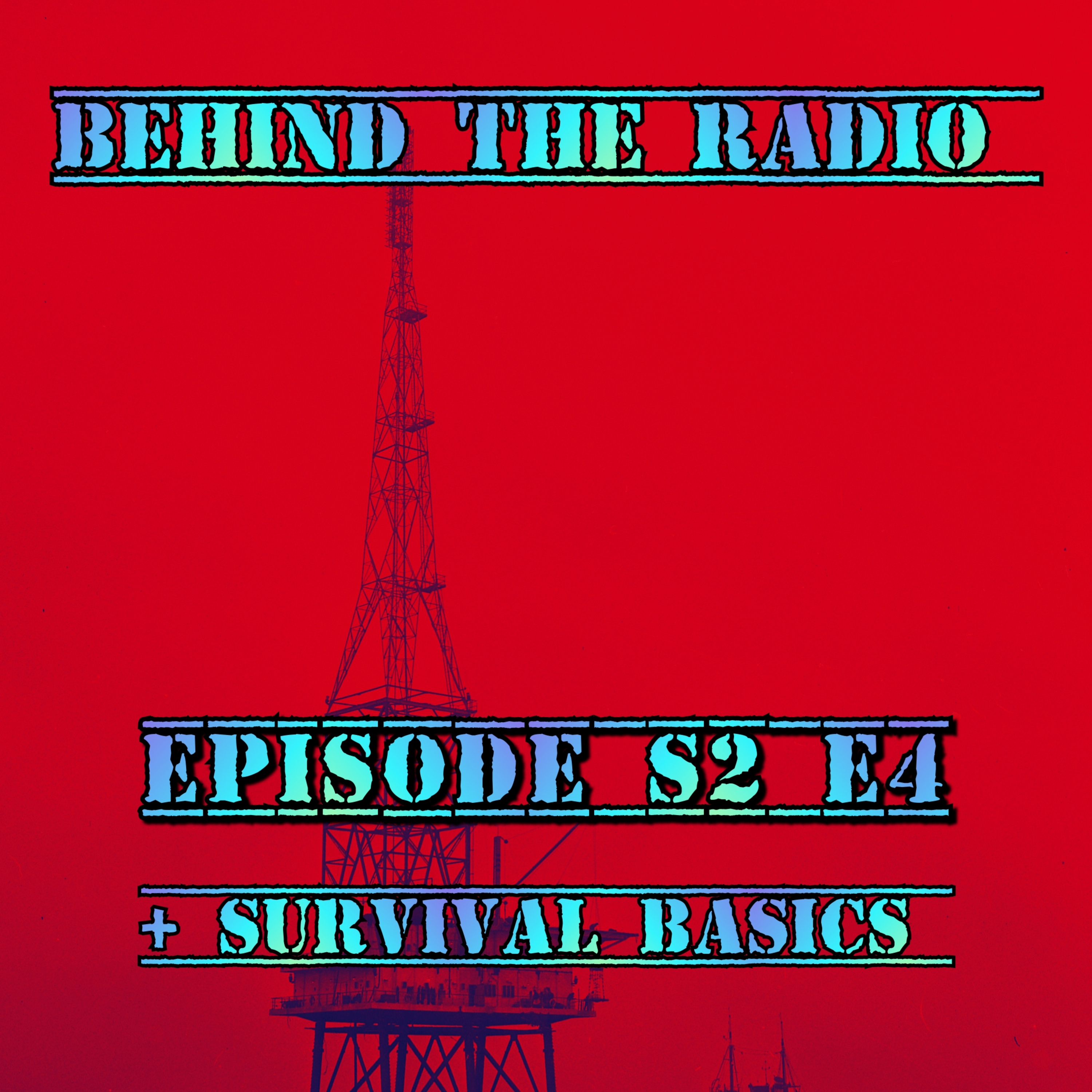 BTR S2 E4 + Survival Basics