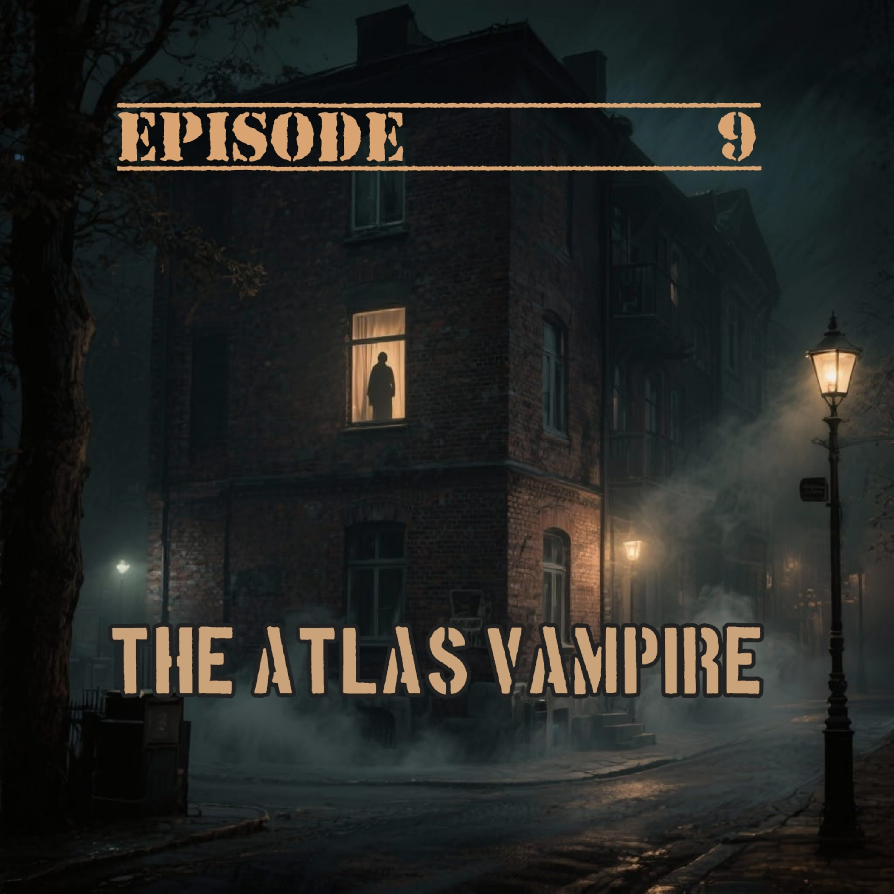 S3 Episode 9- The True Story of The Atlas Vampire episode artwork