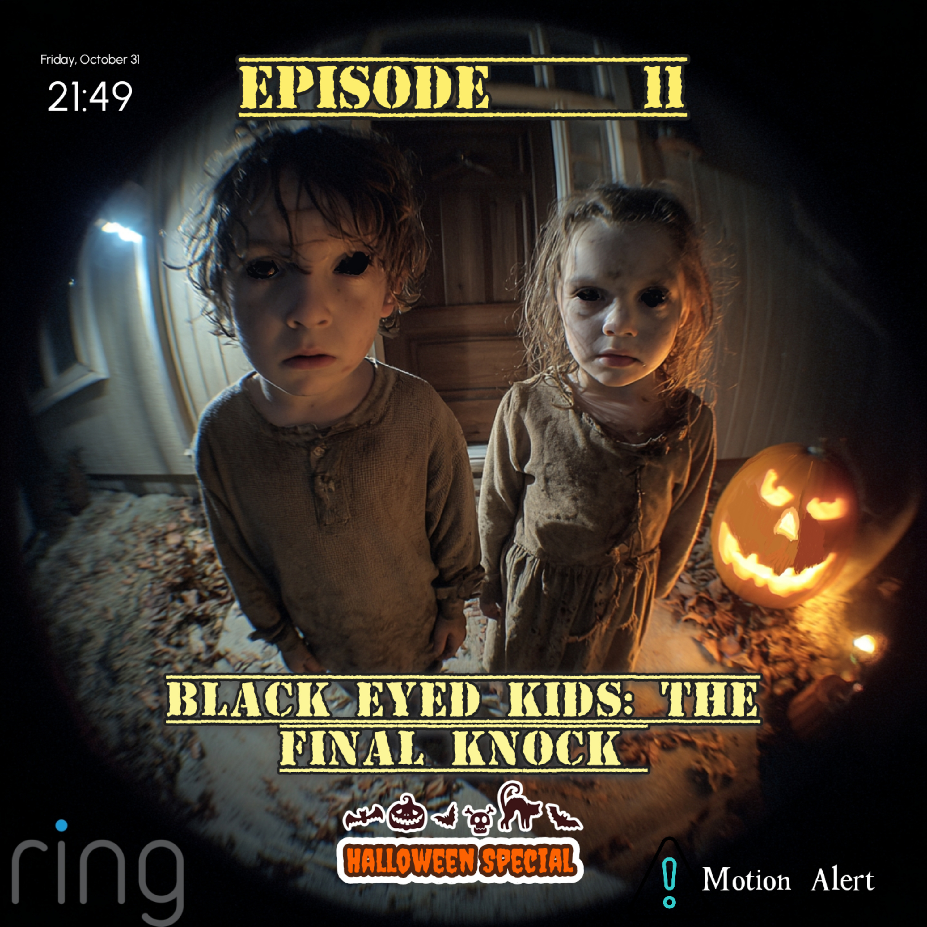 S3 Episode 11- Black Eyed Kids: The Final Knock (Halloween Special)  episode artwork