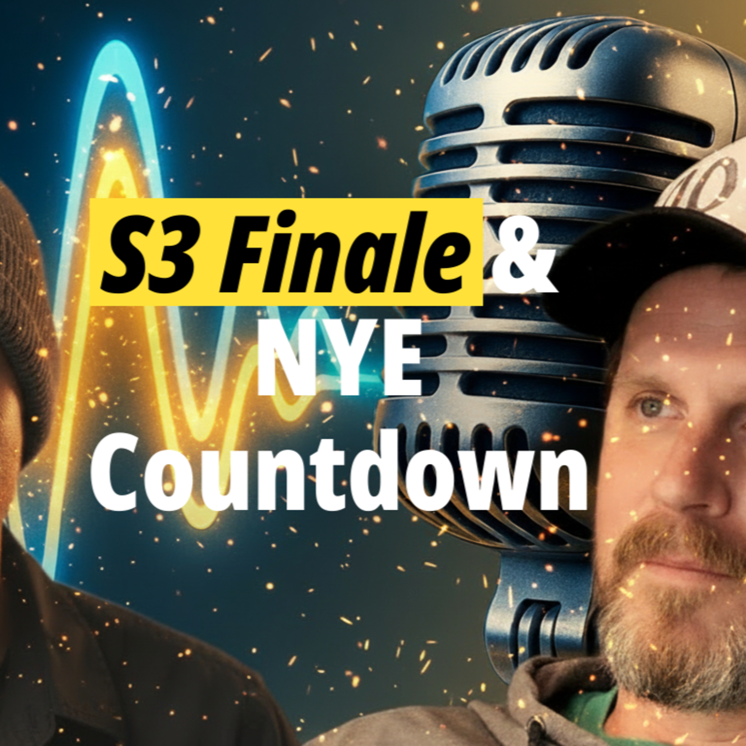 Season 3 Finale & Annual NYE Countdown 