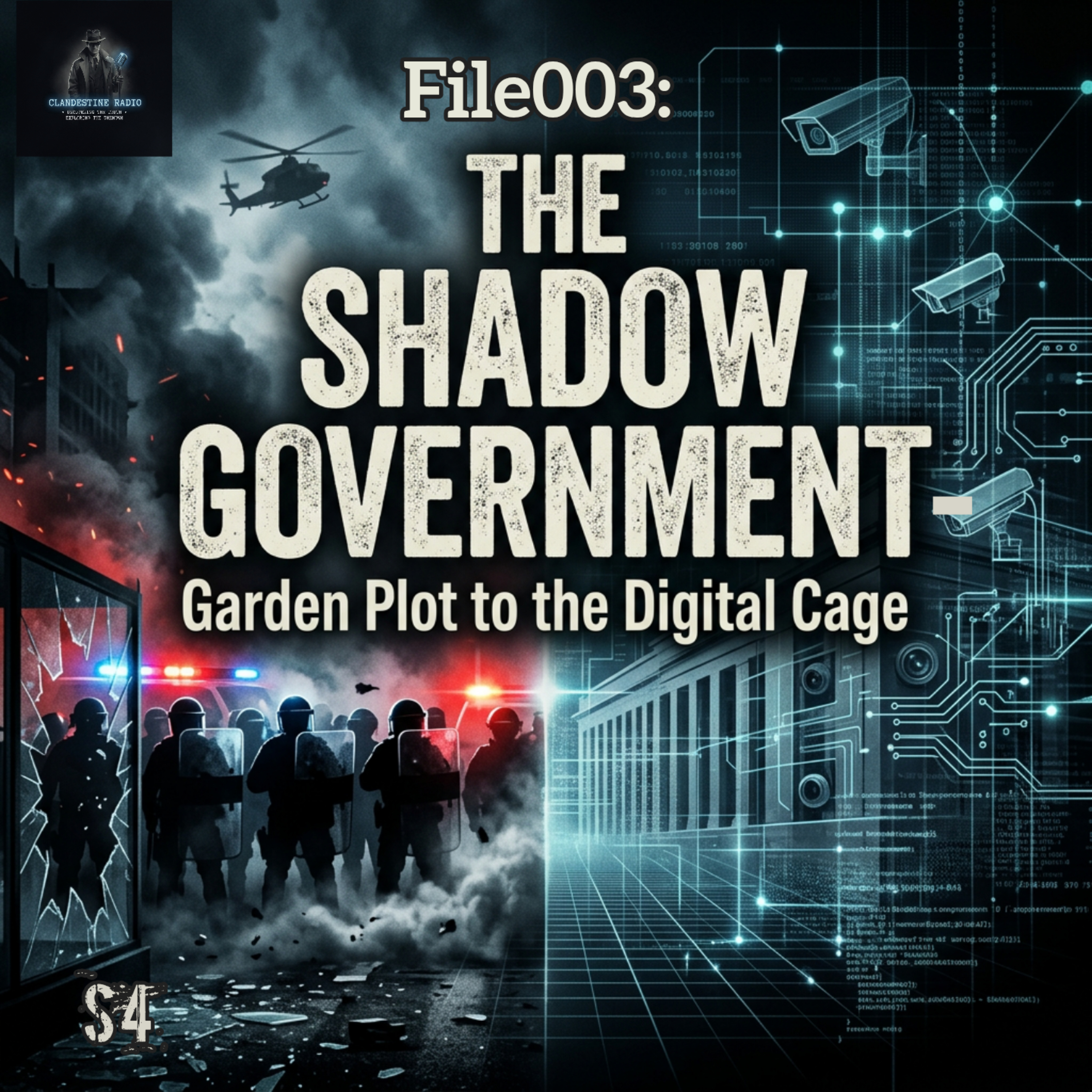 File003: The Shadow Government- From Garden Plot to the Digital Cage episode artwork
