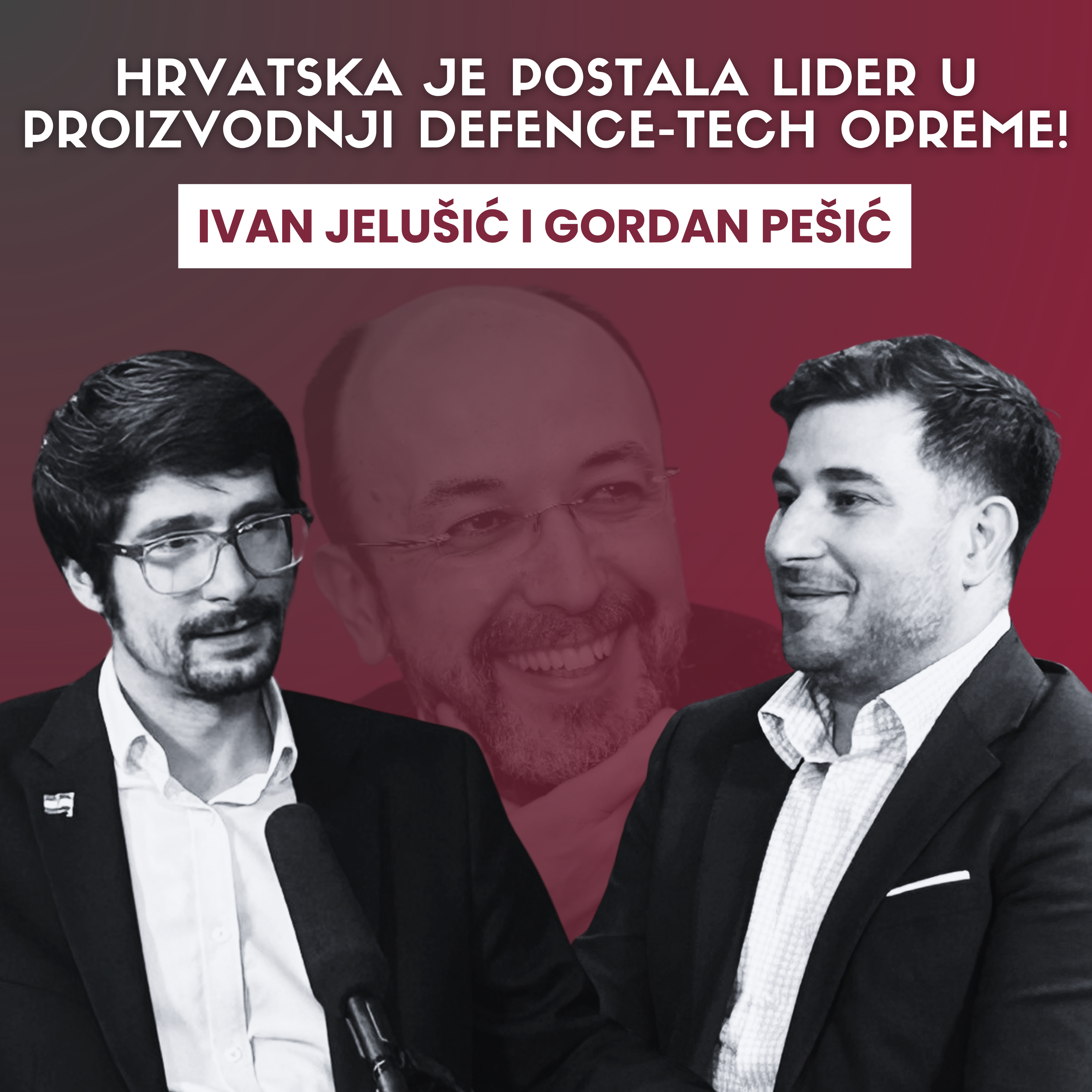 Hrvatska je postala lider u proizvodnji defence-tech opreme! Špica s Macanom #68 Ivan Jelušić i Gordan Pešić episode artwork