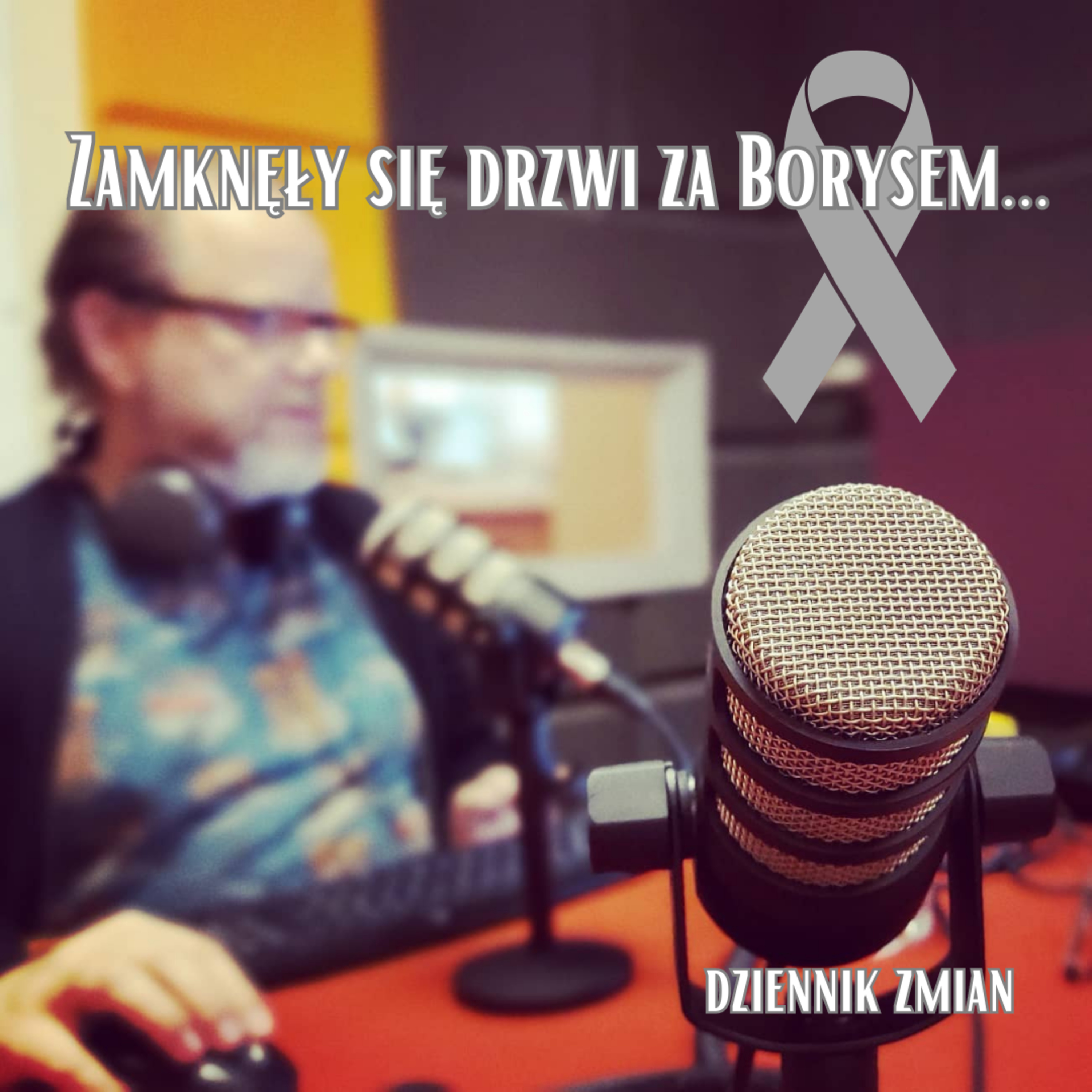 Zamknęły się za Borysem drzwi... #235