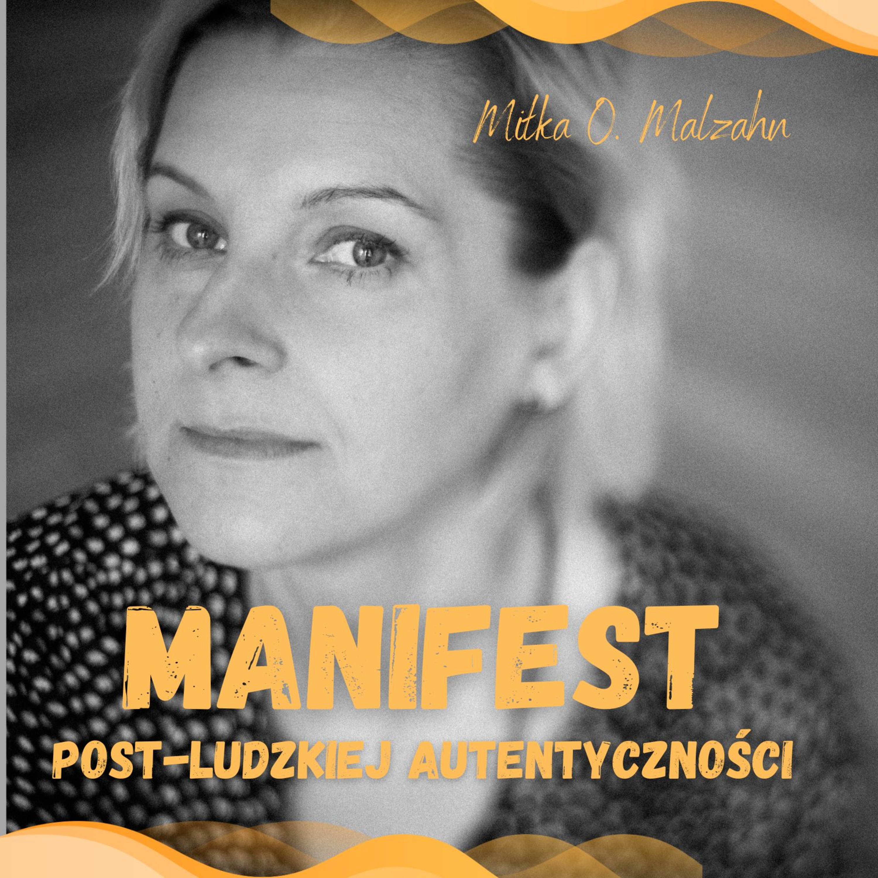 Dziennik Zmian — Miłka O. Malzahn