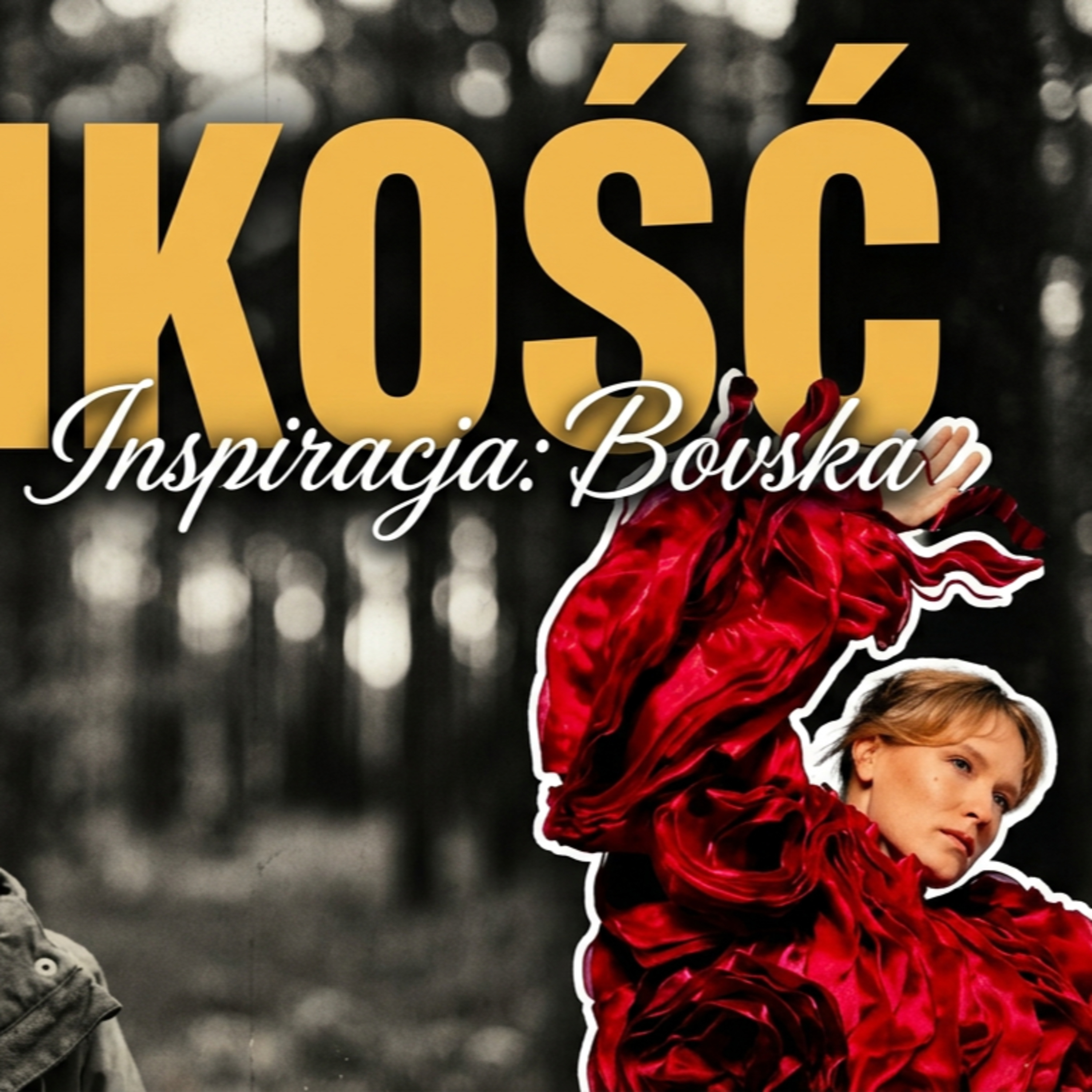 Dzikość dla każdego? Inspiracja: Bovska #217 episode artwork