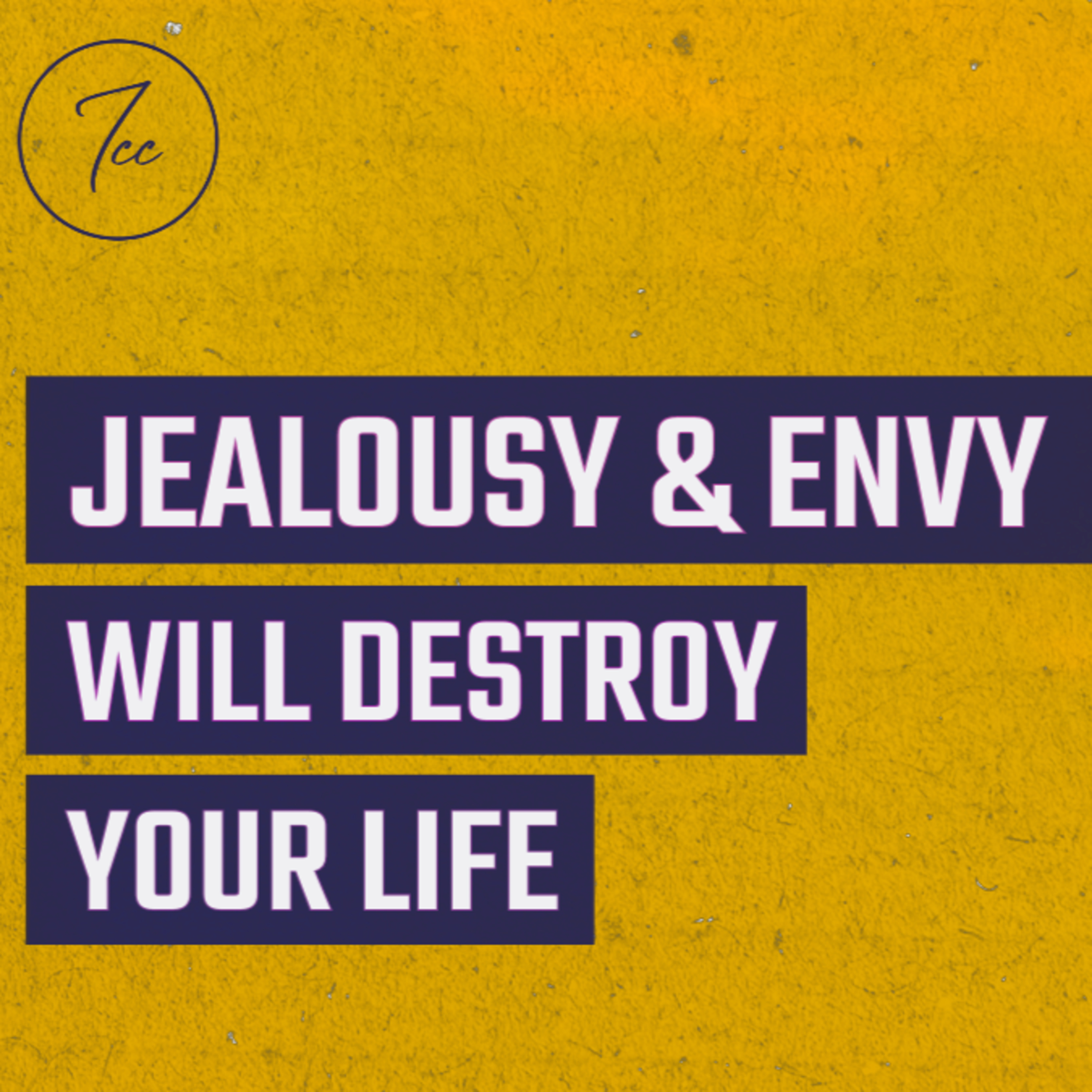 Jealousy & Envy Will Destroy Your Life - Part 1 episode artwork