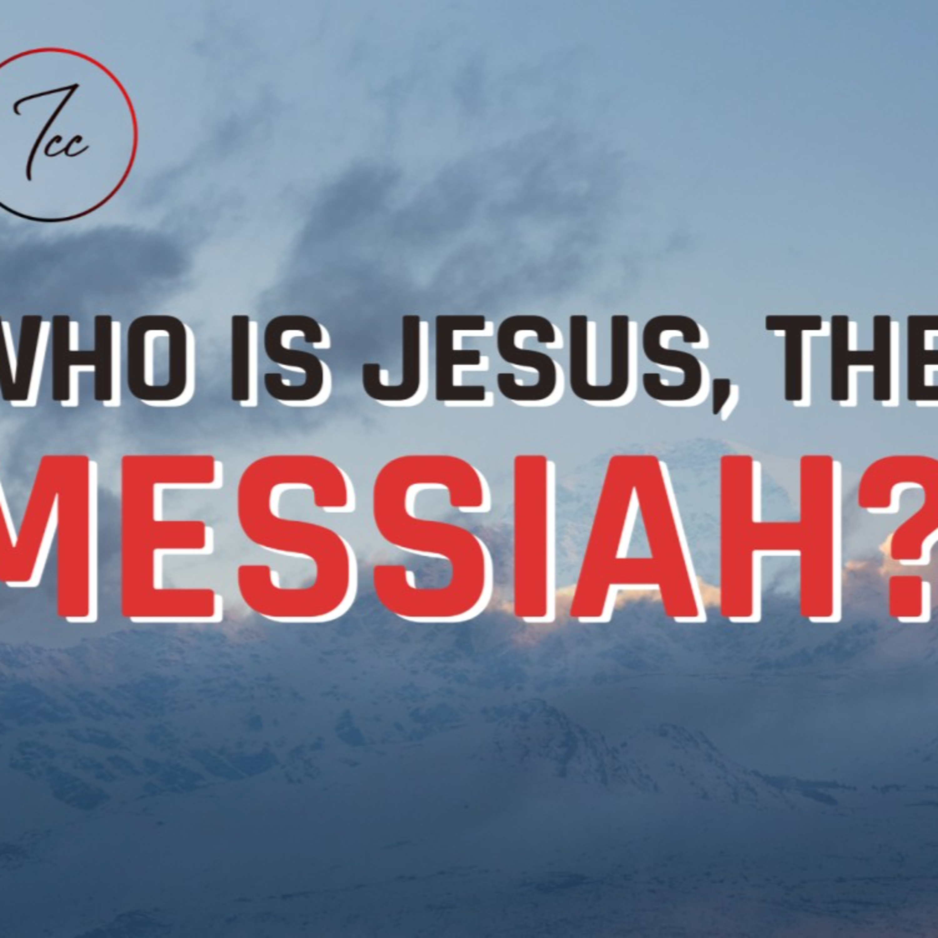 Who Is Jesus, The Messiah? episode artwork