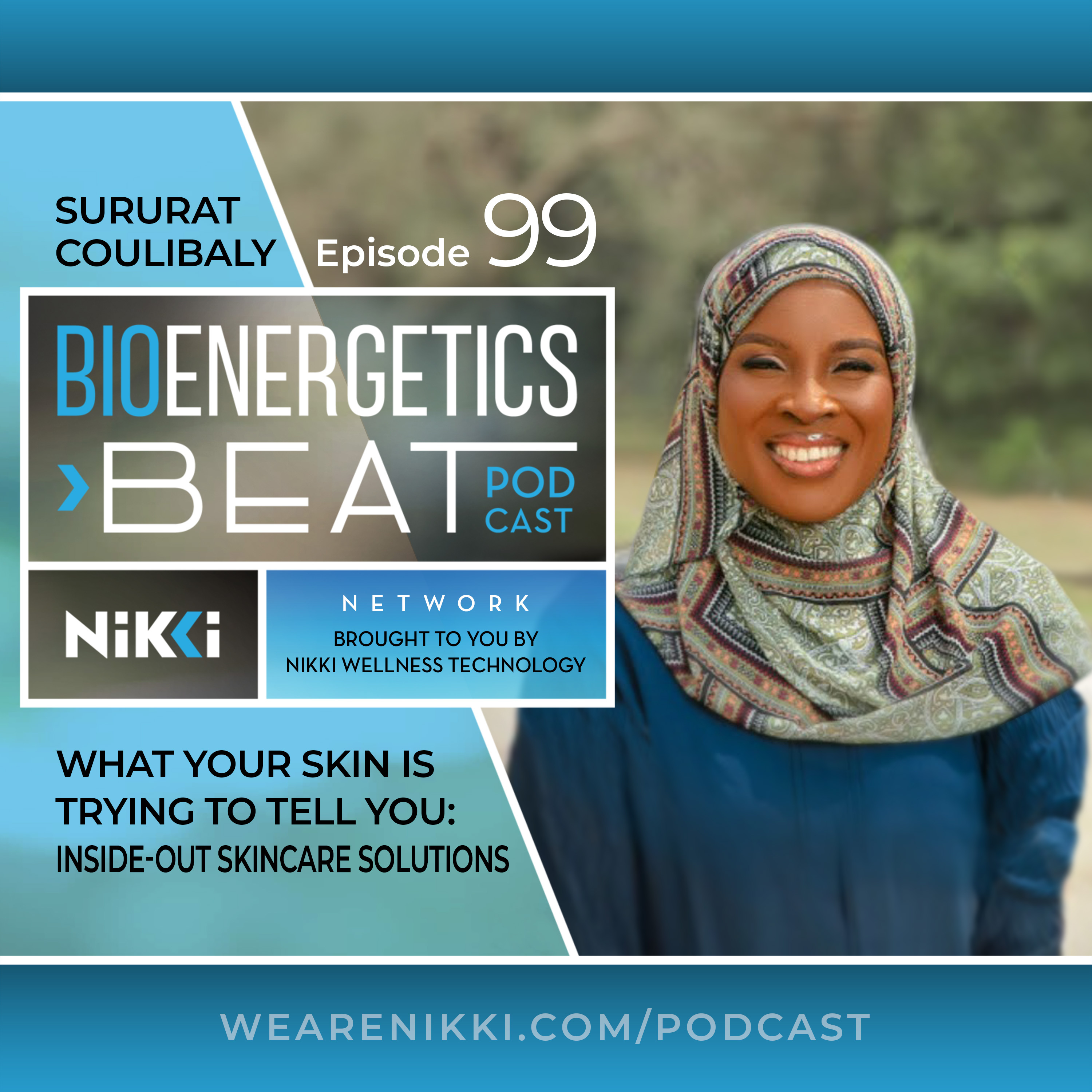 What Your Skin Is Trying to Tell You: Inside-Out Skincare Solutions  episode artwork