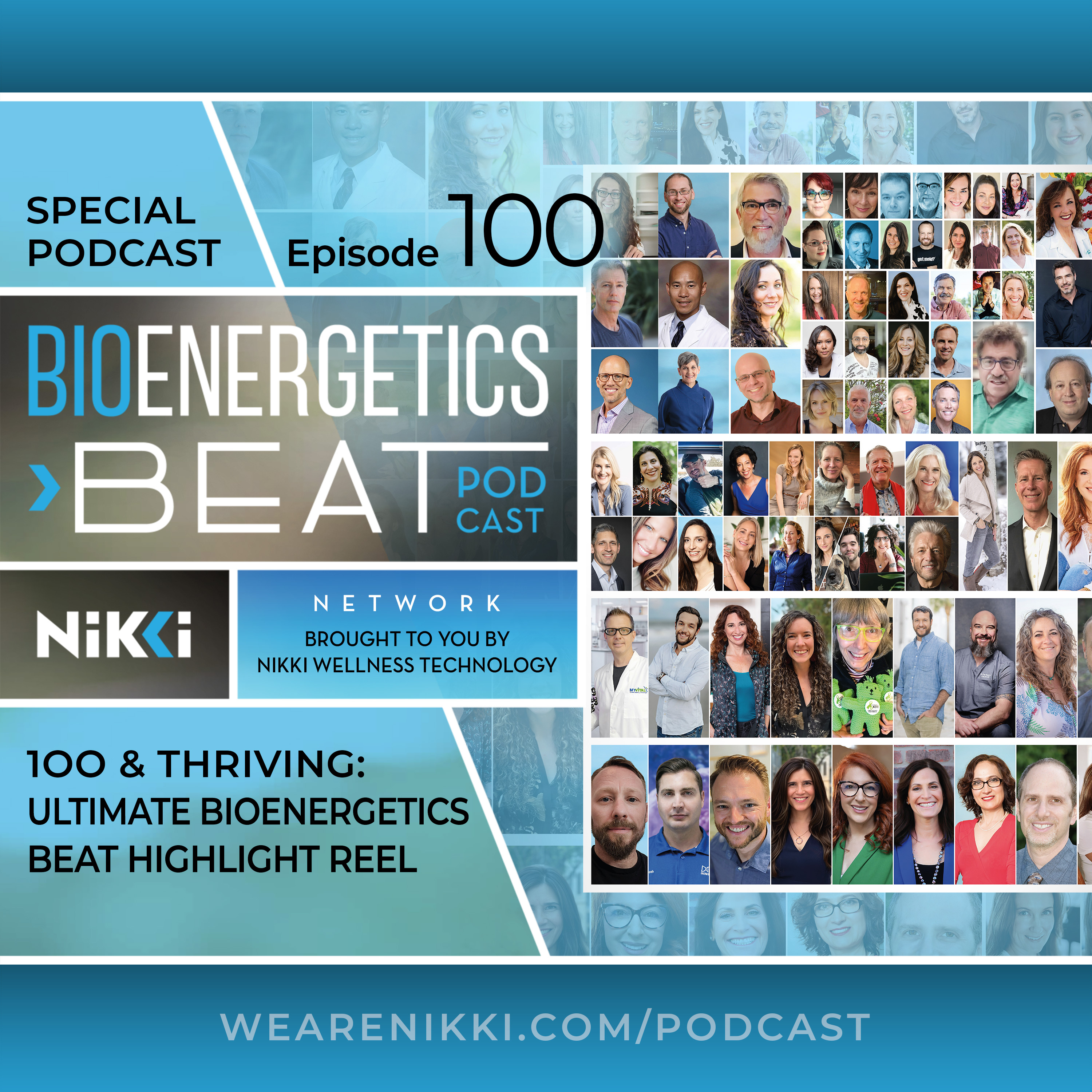 Episode 100: Special Podcast 100 & Thriving: Ultimate Bioenergetics Beat Highlight Reel  episode artwork