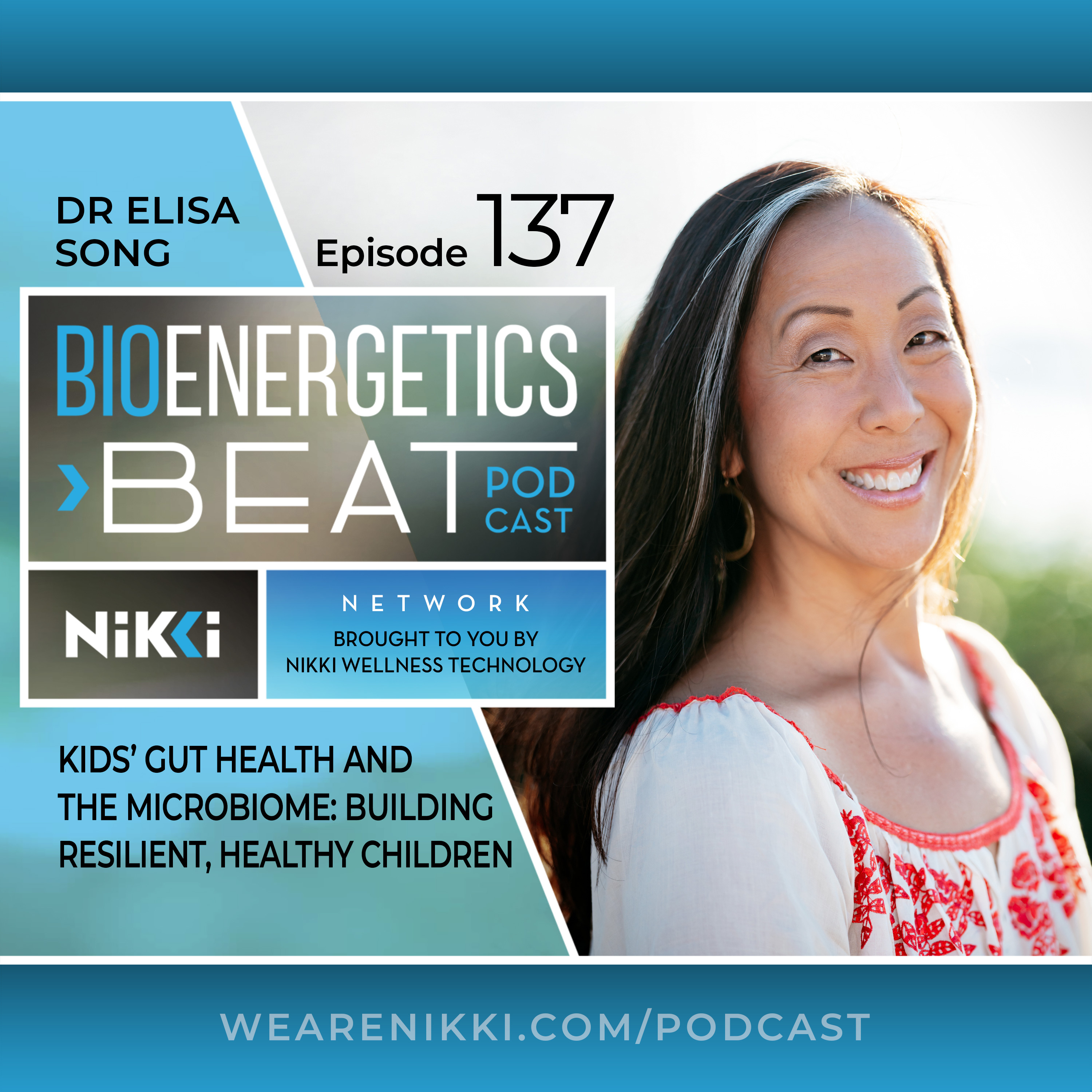 Kids’ Gut Health and the Microbiome: Building Resilient, Healthy Children  episode artwork