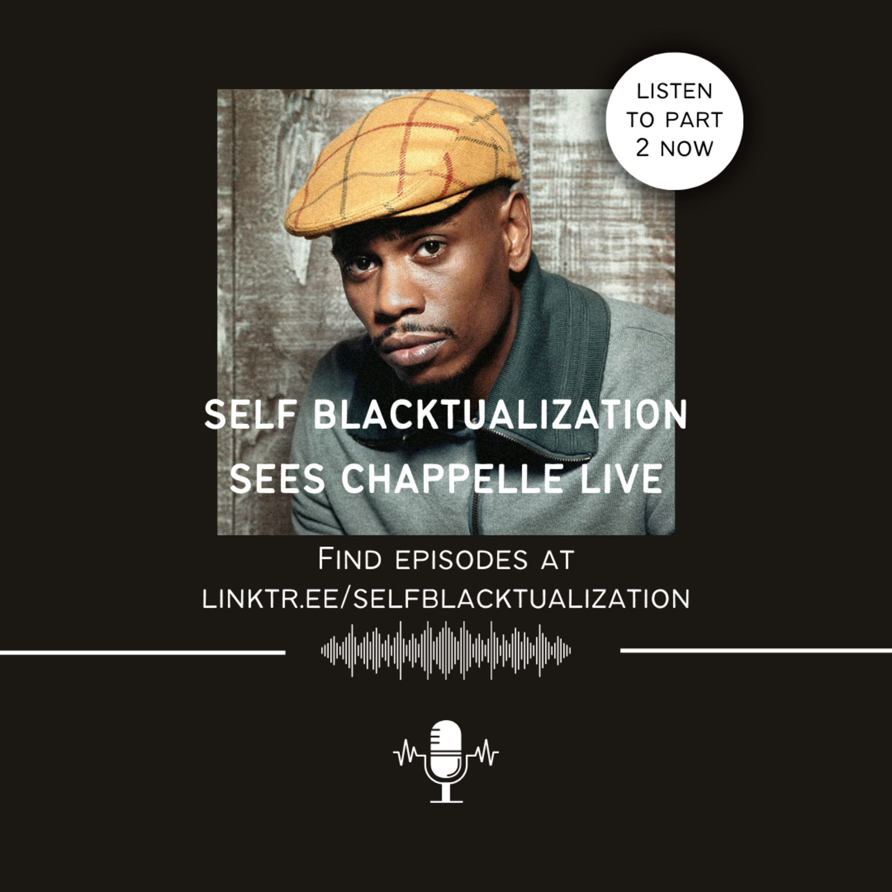 Self Blacktualization Podcast
