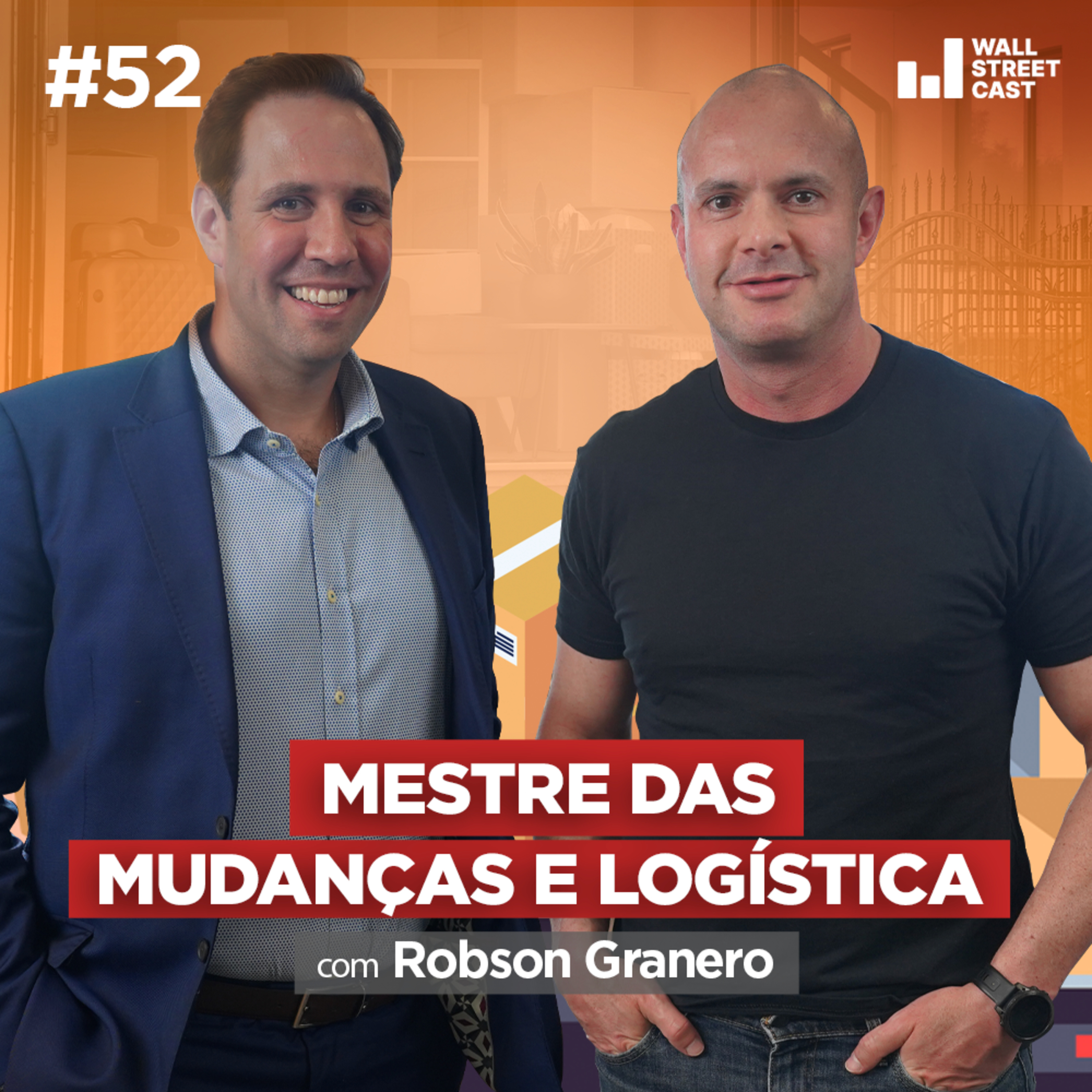 Planejando sua mudança internacional? Aprenda com Robson Granero! - Wall Street Cast 52 episode artwork