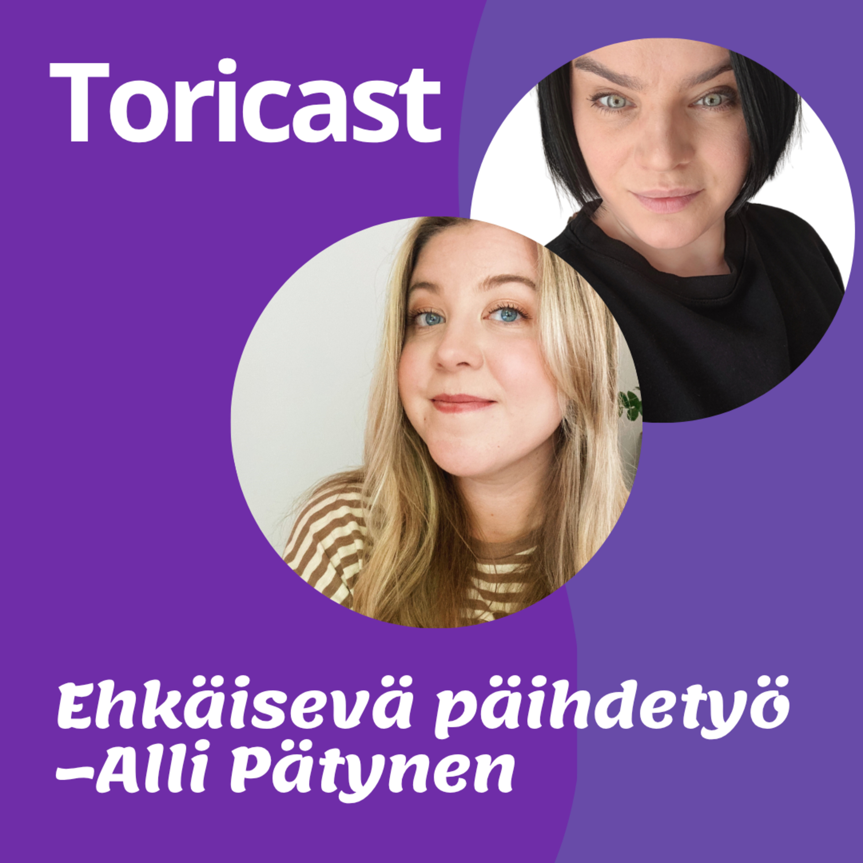 Ehkäisevä päihdetyö | Alli Pätynen (OSA 2) episode artwork
