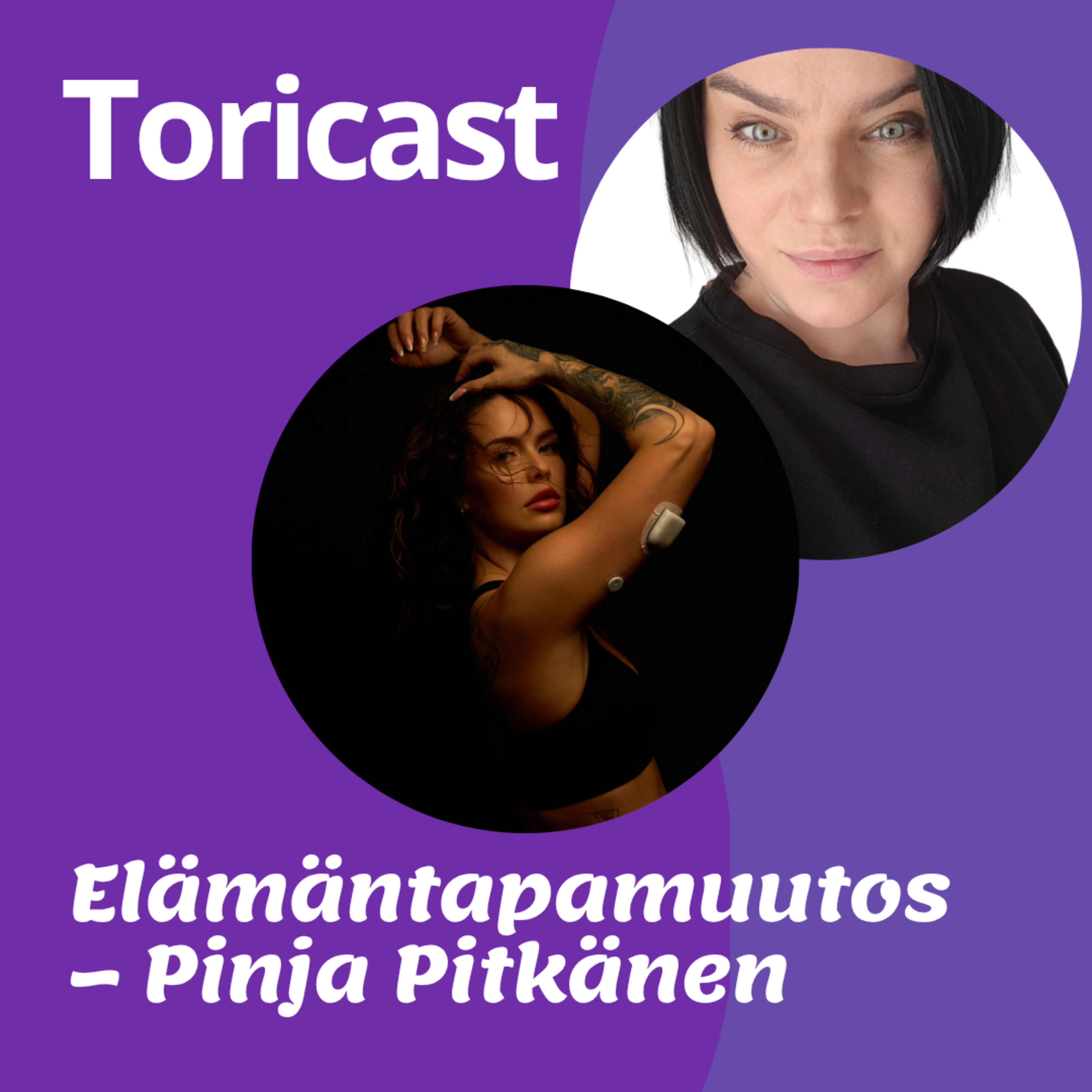Elämäntapamuutos | Pinja Pitkänen (OSA2) episode artwork