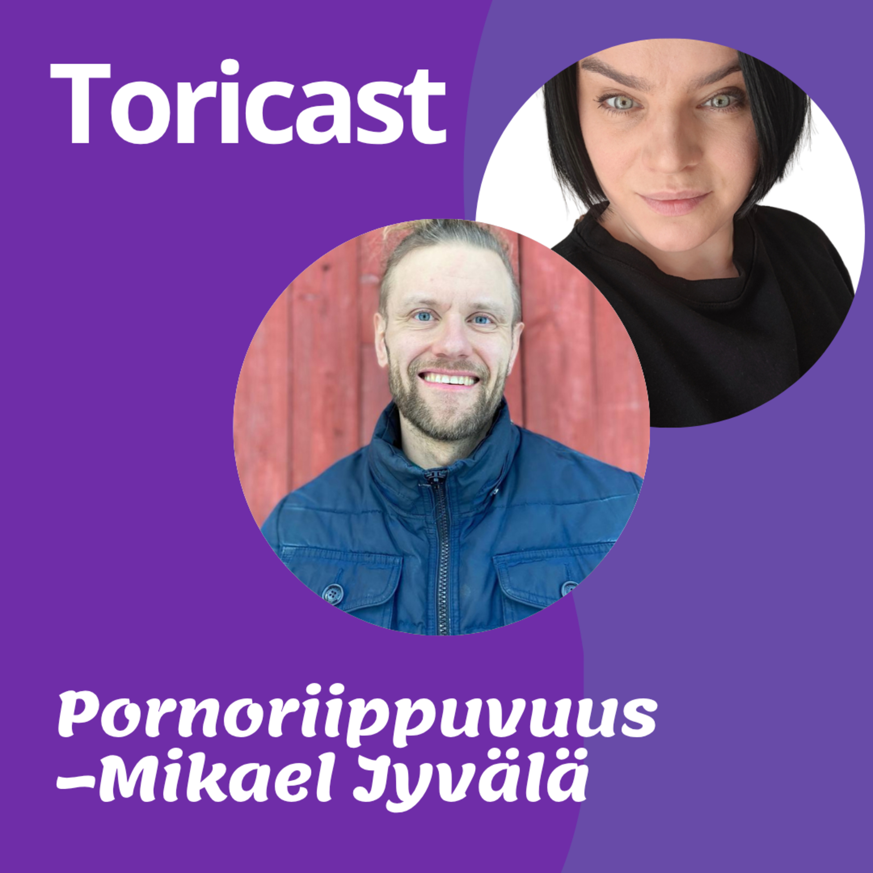 Pornoriippuvuus | Mikael Jyvälä (OSA 1) episode artwork