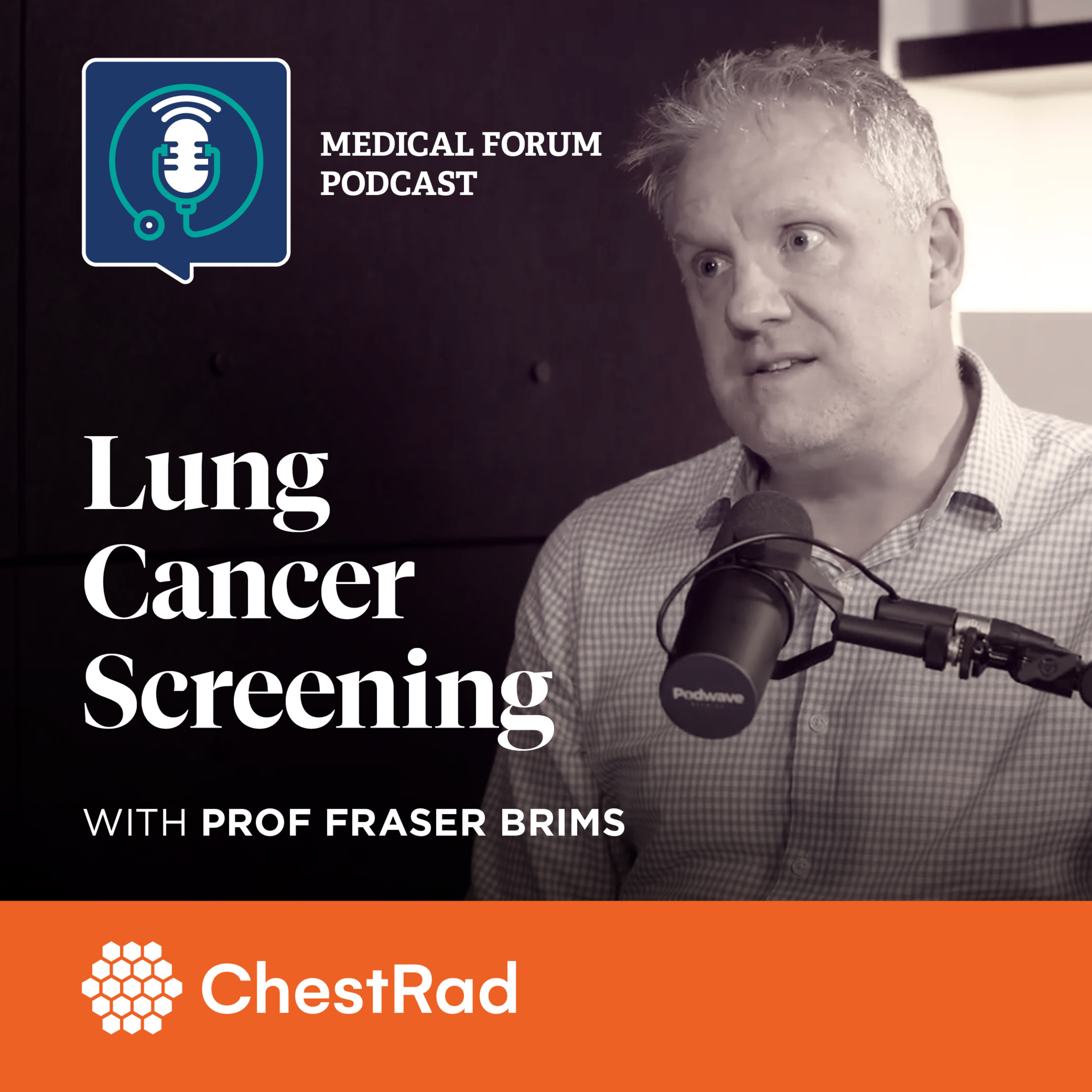 Lung Cancer Screening with Prof Fraser Brims episode artwork