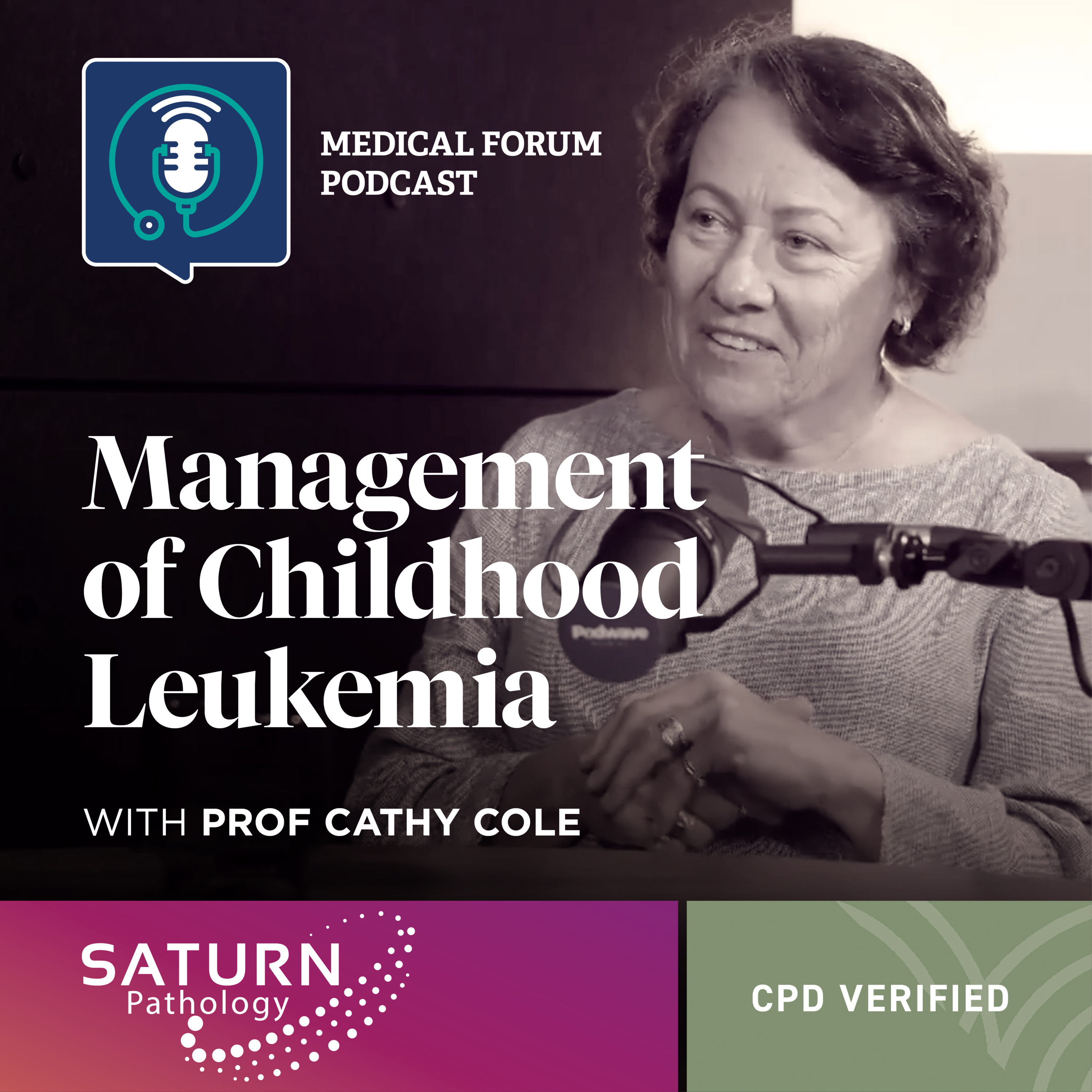 Management of Childhood Leukemia with Prof Cathy Cole episode artwork