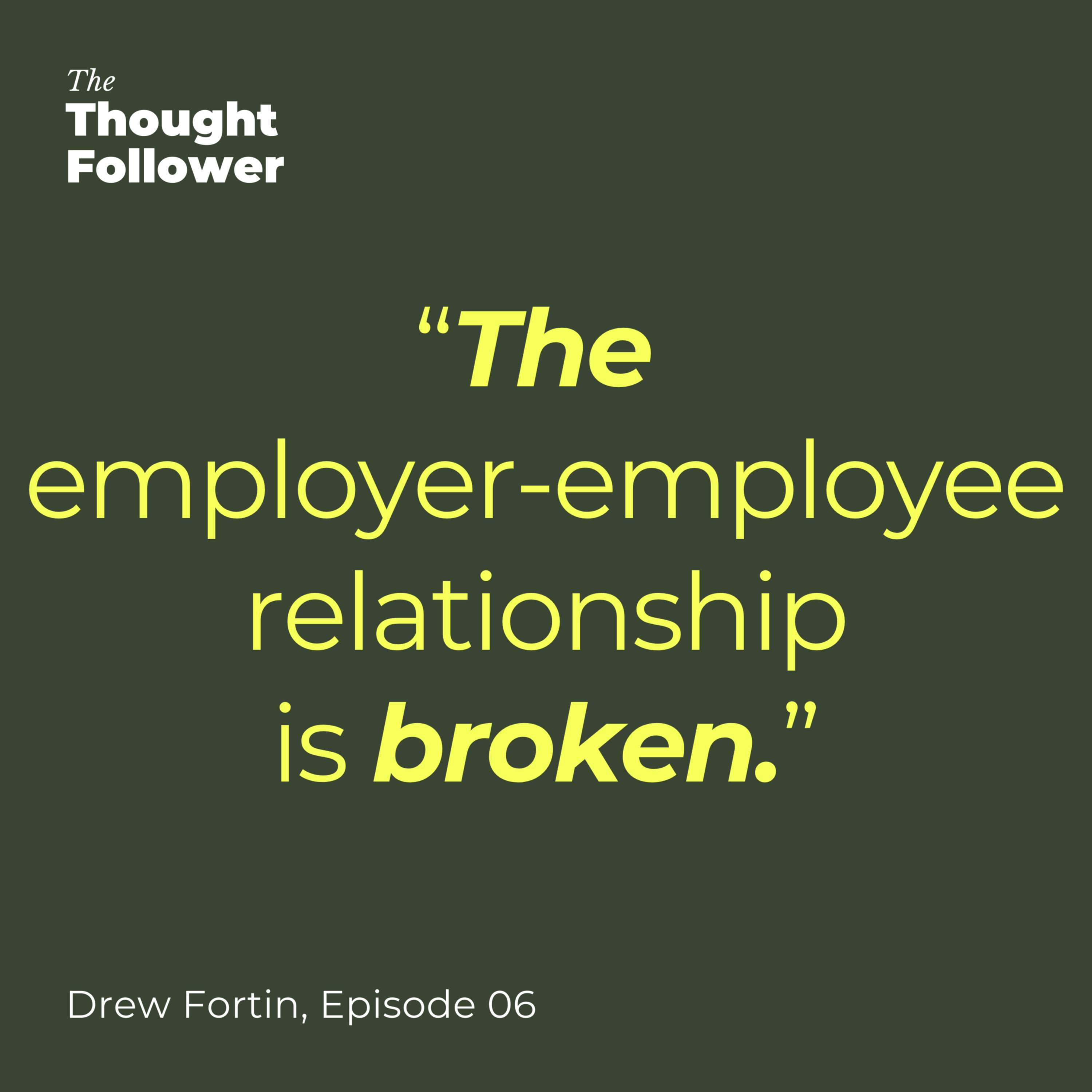 The Thought Follower