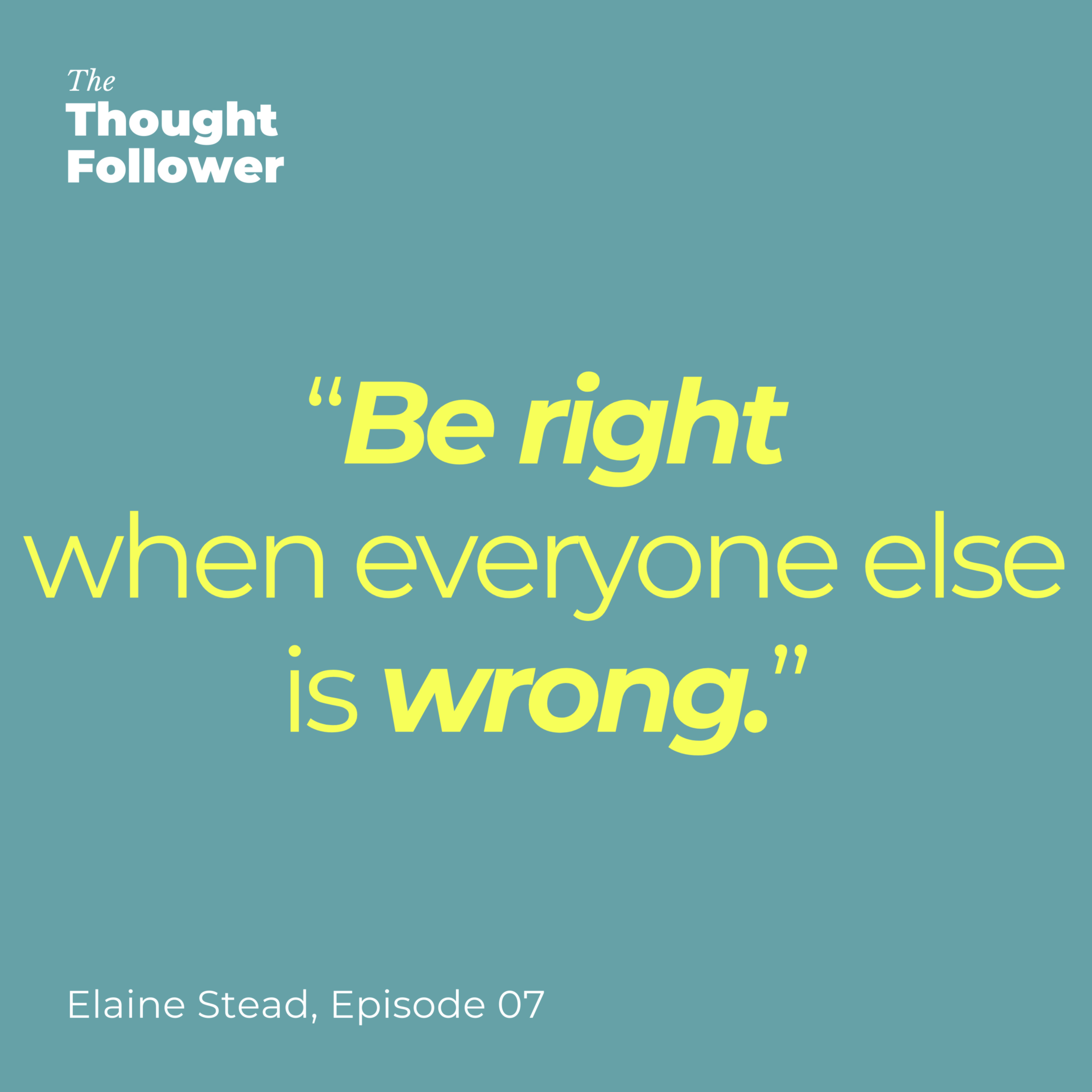 The Thought Follower