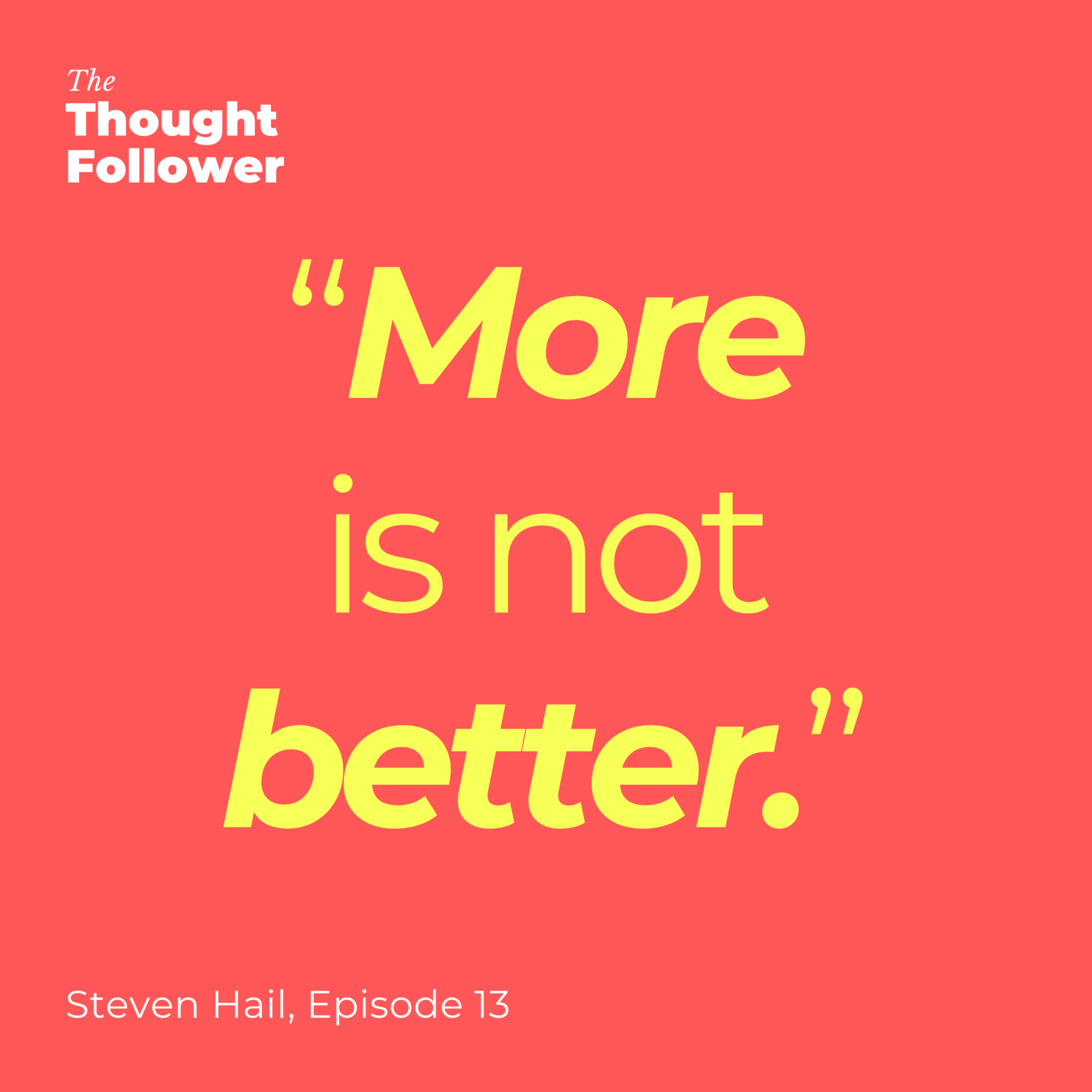 The Thought Follower