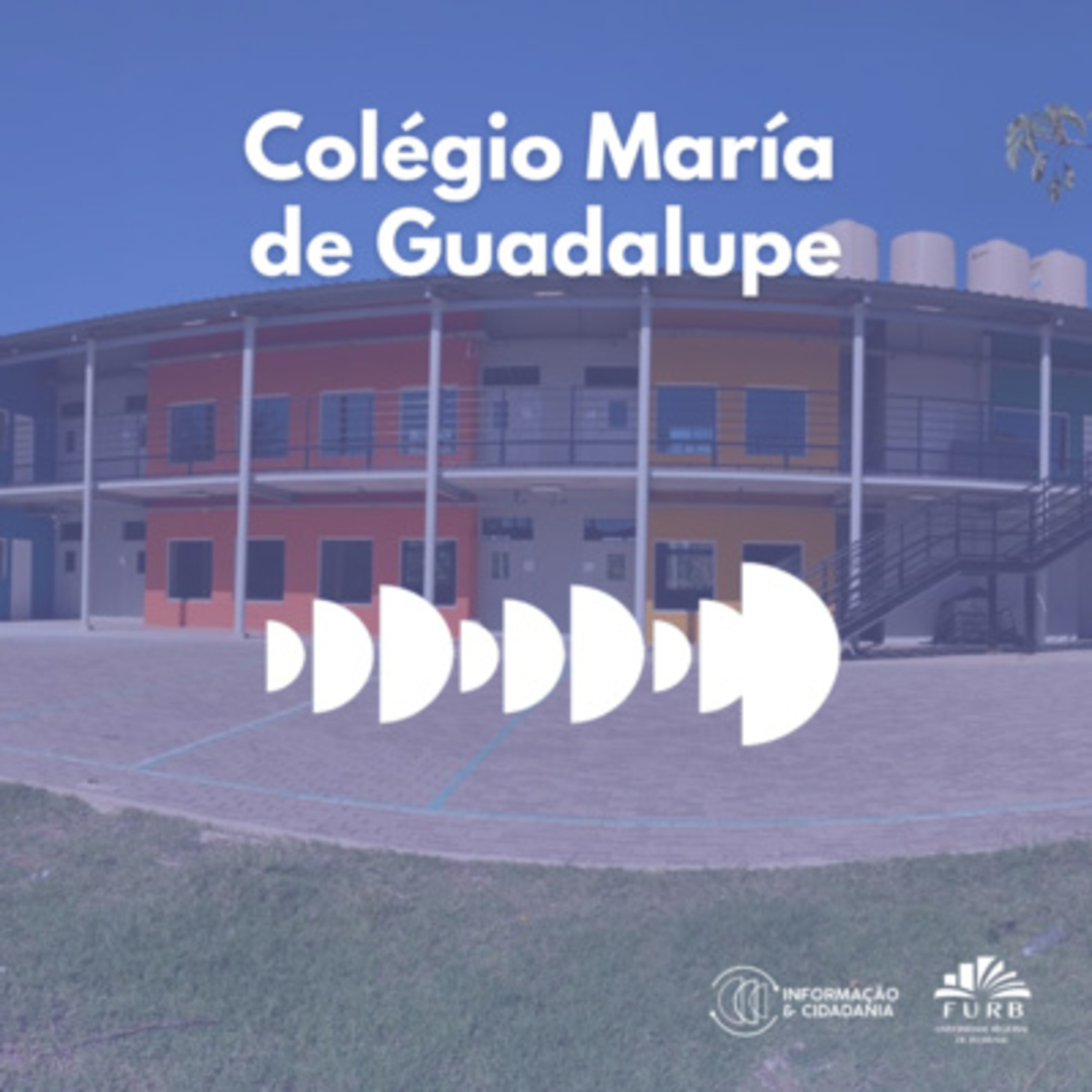 I&C - Colégio María de Guadalupe - 190 episode artwork