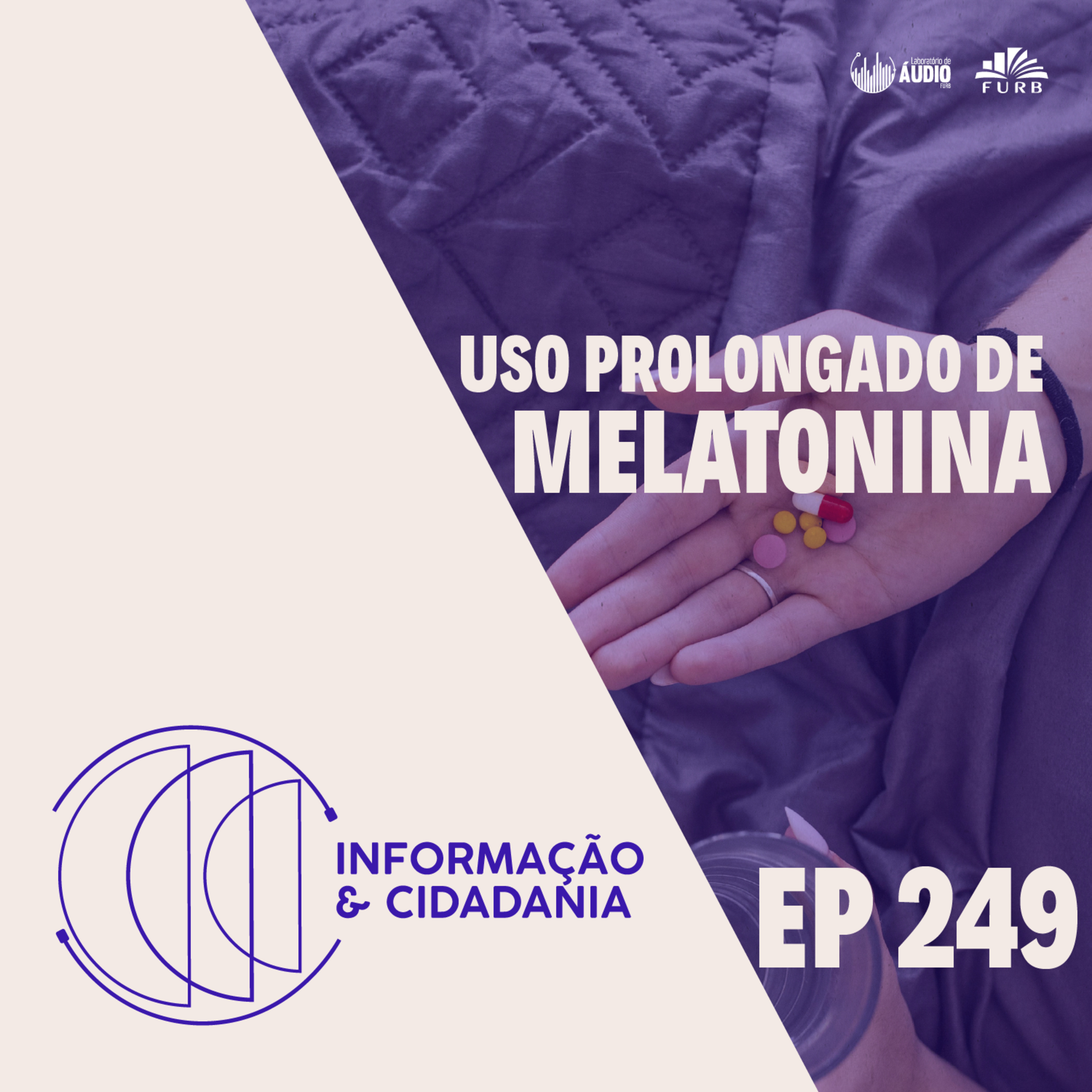 I&C - O uso prolongado de melatonina EP249