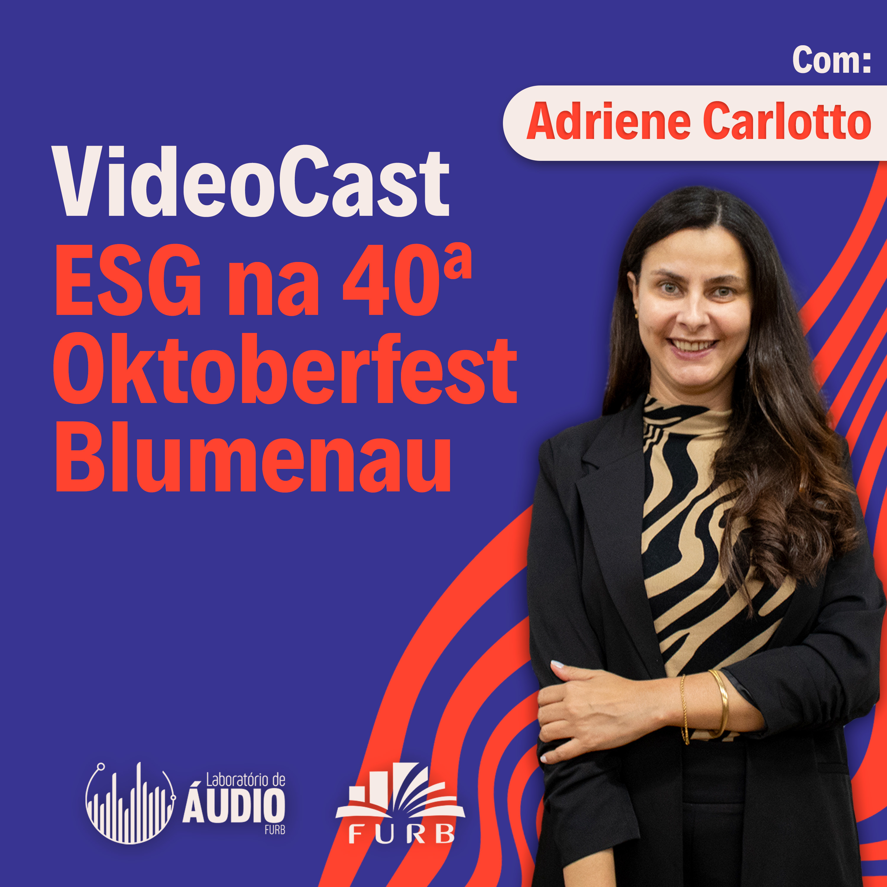  ÁudioCast - ESG - Adriane Carloto EP3