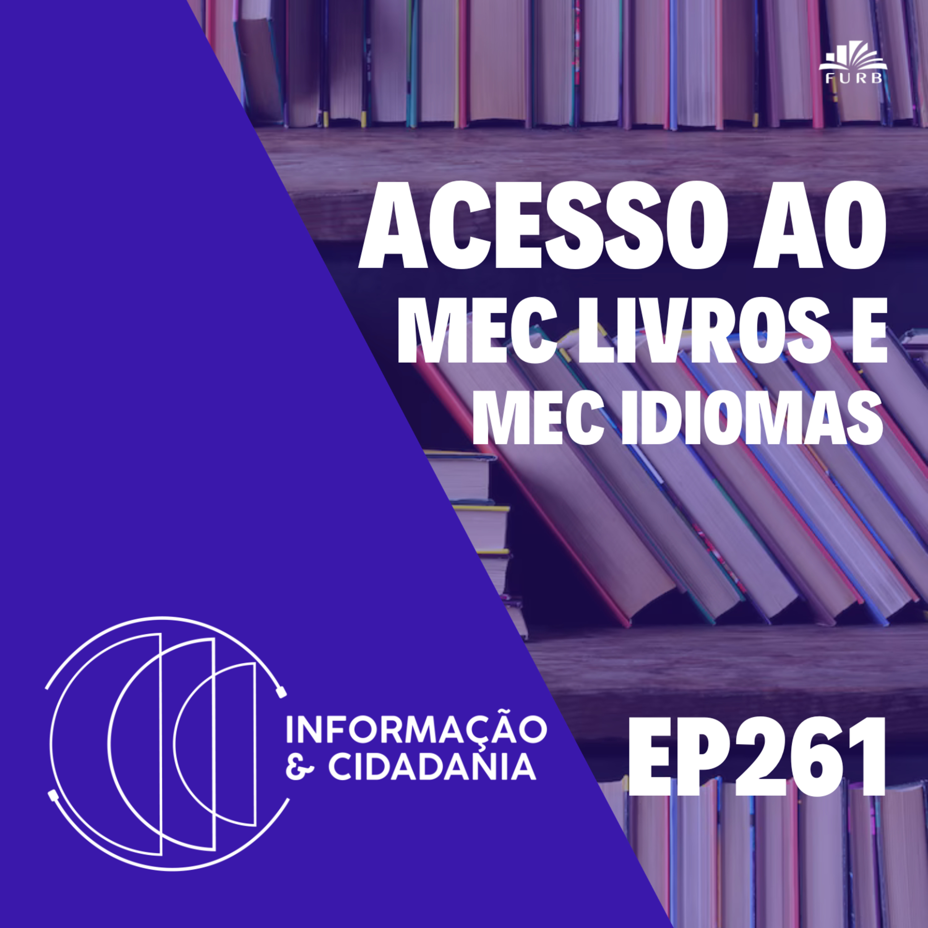 I&C - Acesso ao MEC Livros e MEC Idiomas EP261 episode artwork