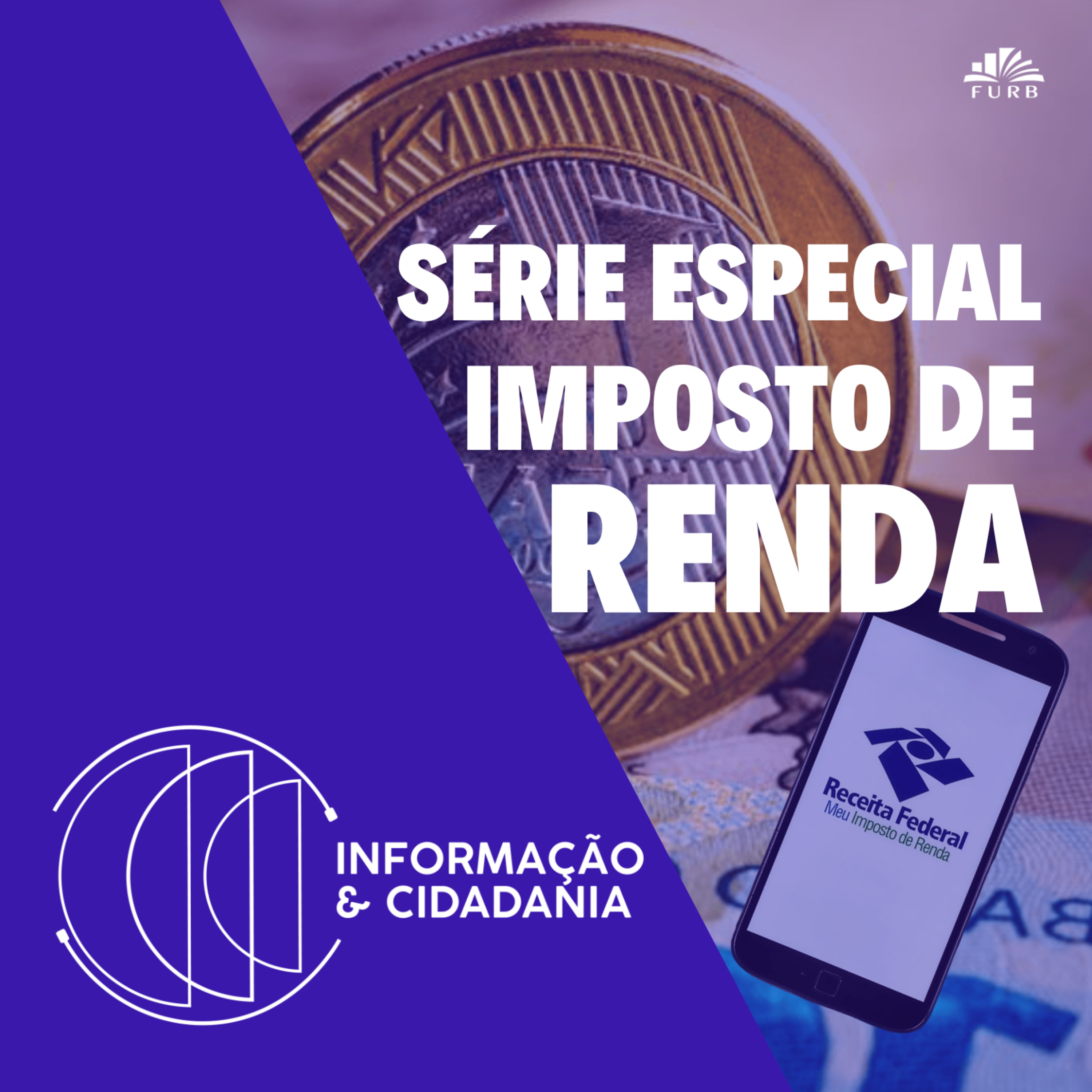 I&C - Série especial Imposto de Renda episode artwork