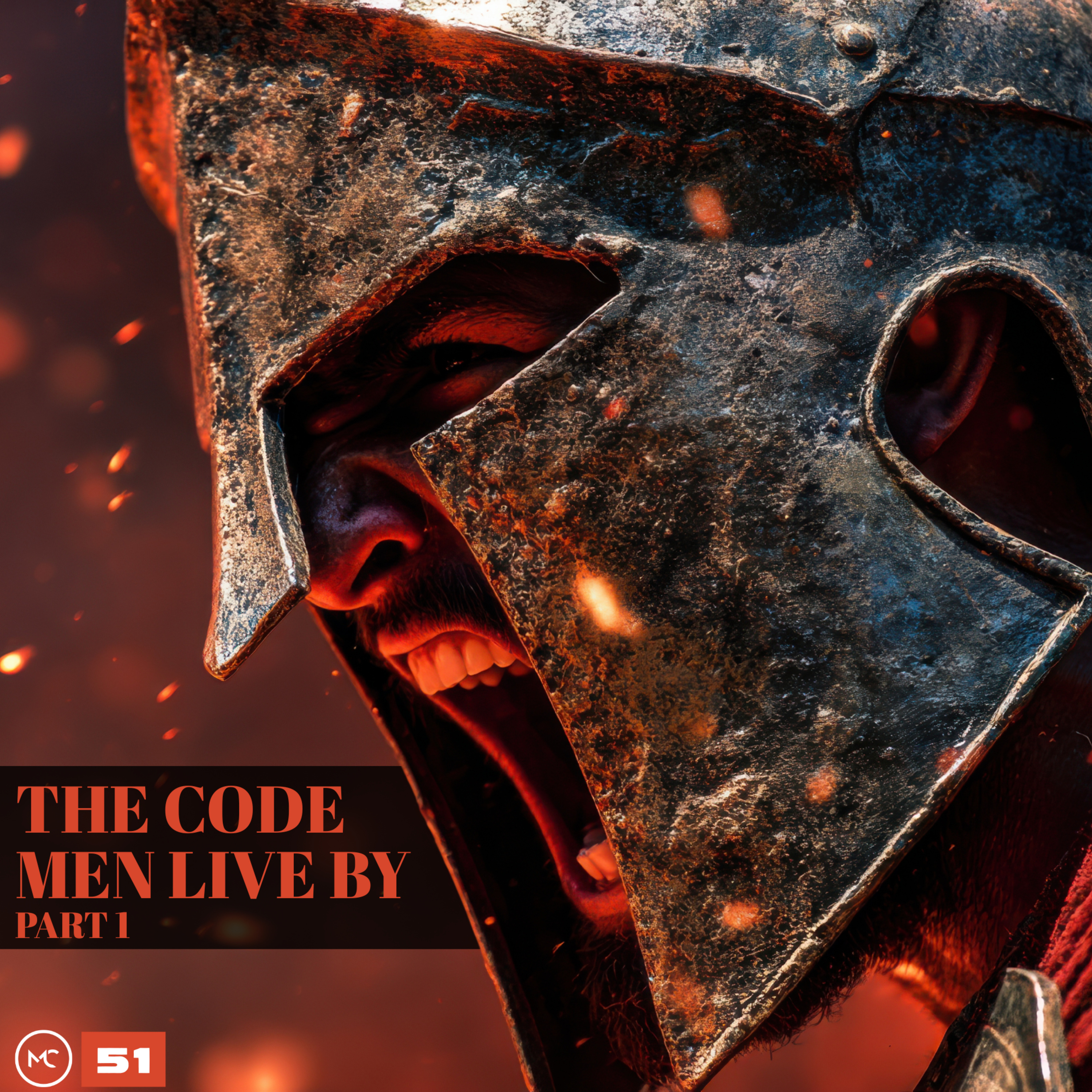 Episode 51 | The Code Men Live By Part 1 episode artwork