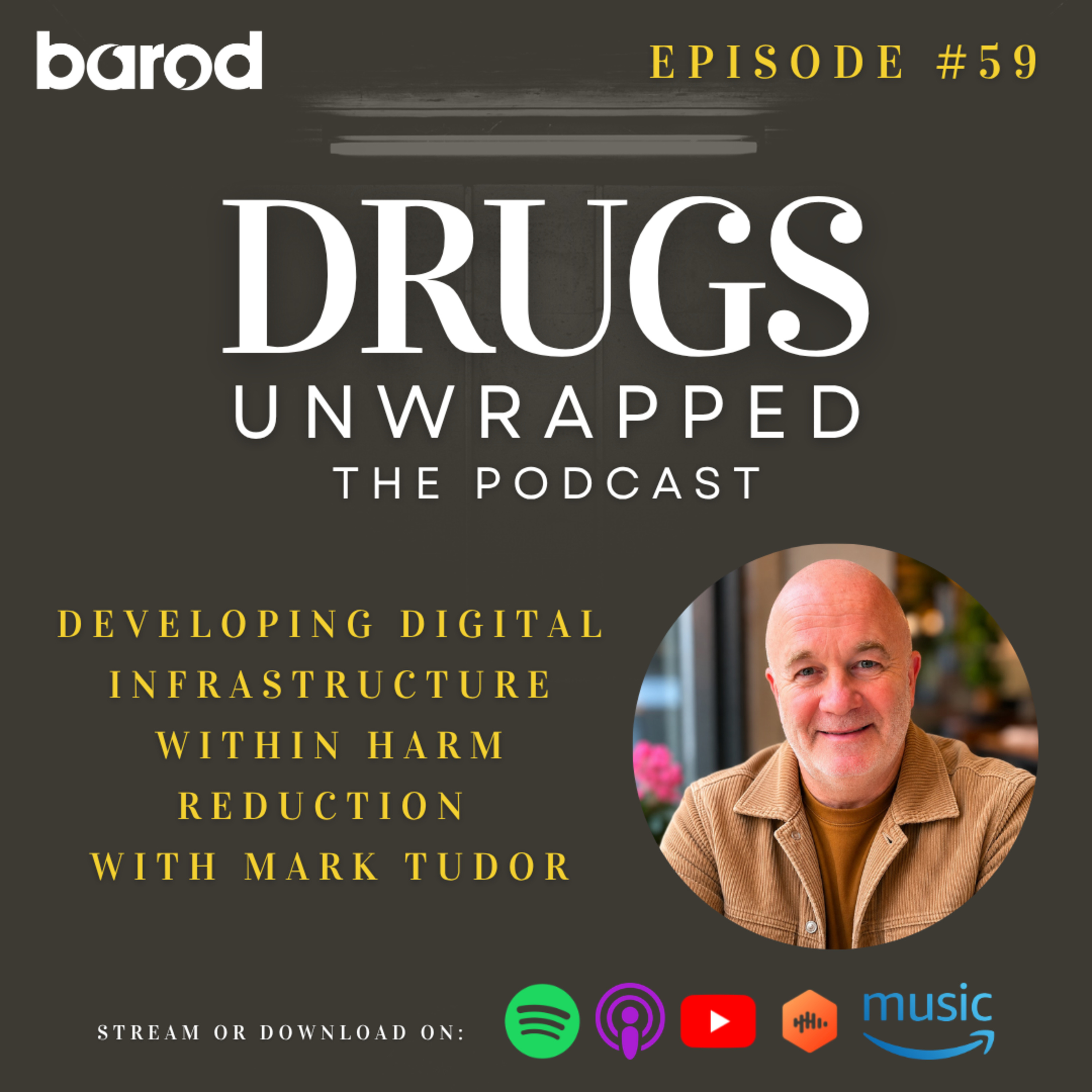 Developing digital infrastructure within harm reduction with Mark Tudor episode artwork