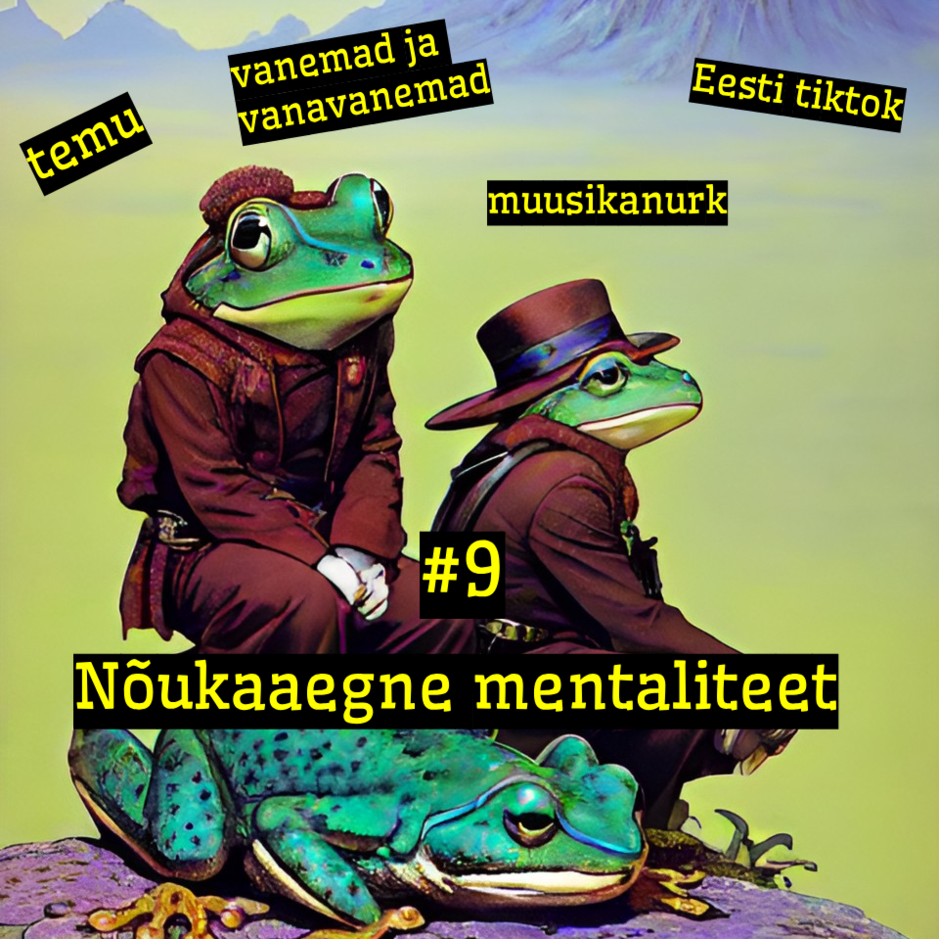 #9 Saade: Nõukaaegne mentaliteet (külas Oliver)