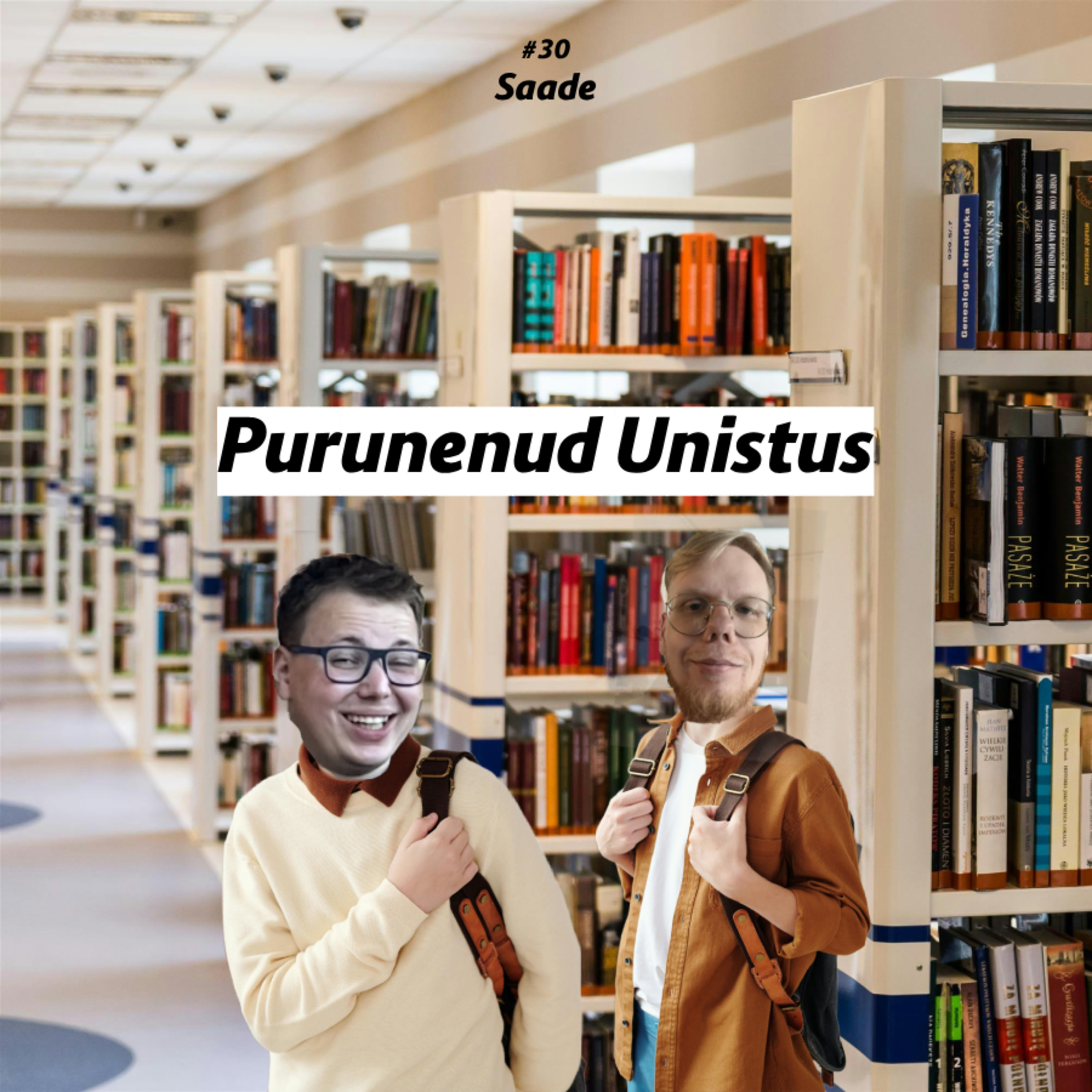 #30 Saade: Purunenud Unistus