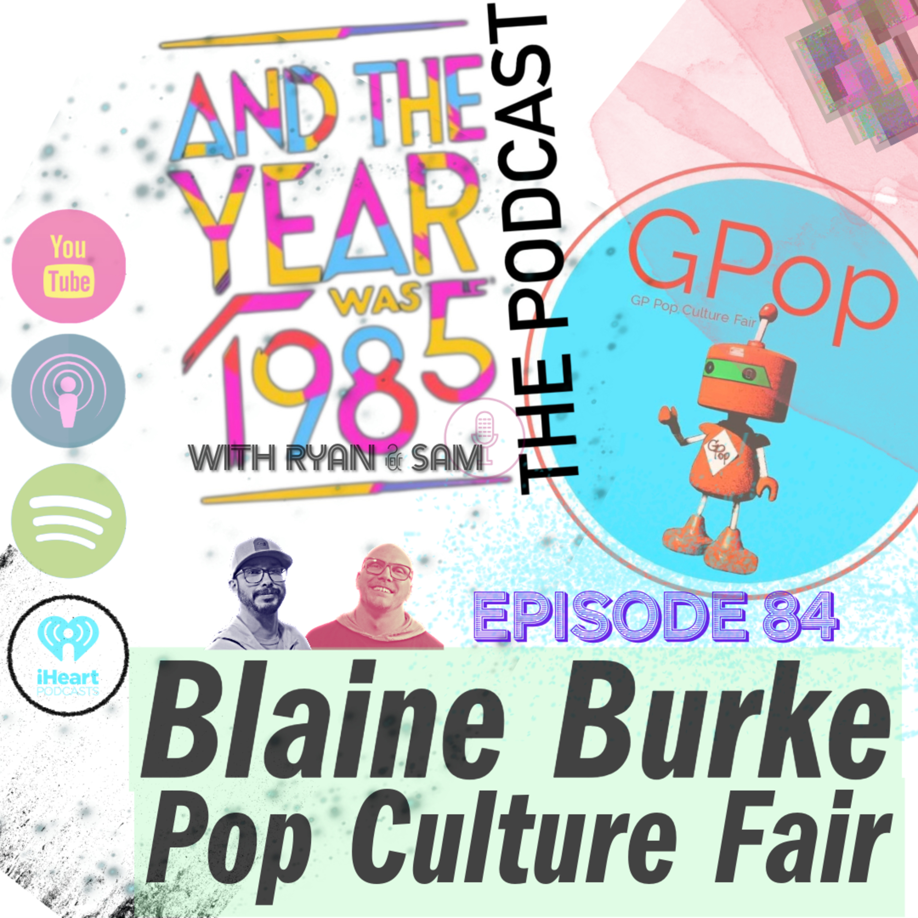 And The Year Was 1985 - The Podcast